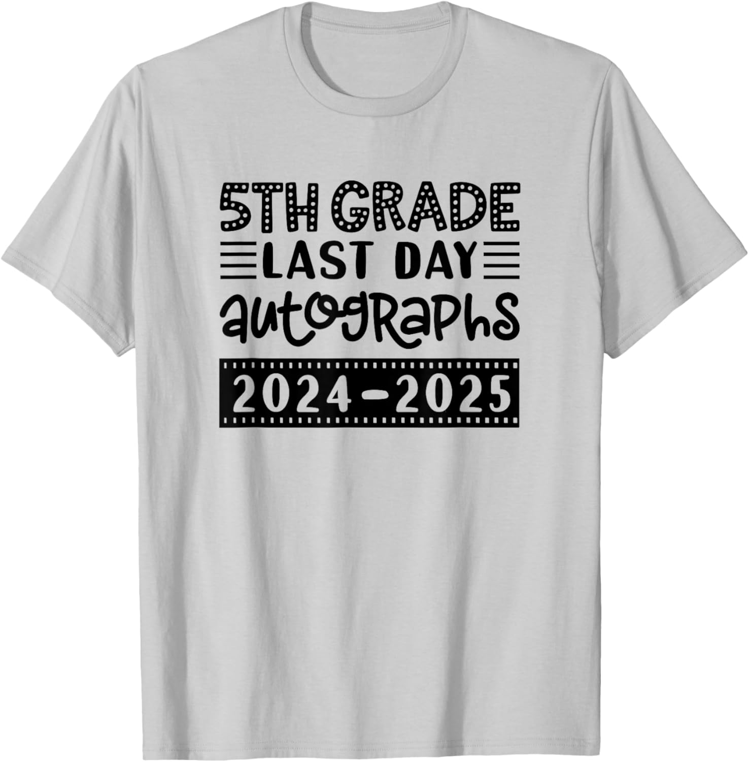 Last Day of School 5th Grade Sign My Shirt T-Shirt for Fifth Graders - 1