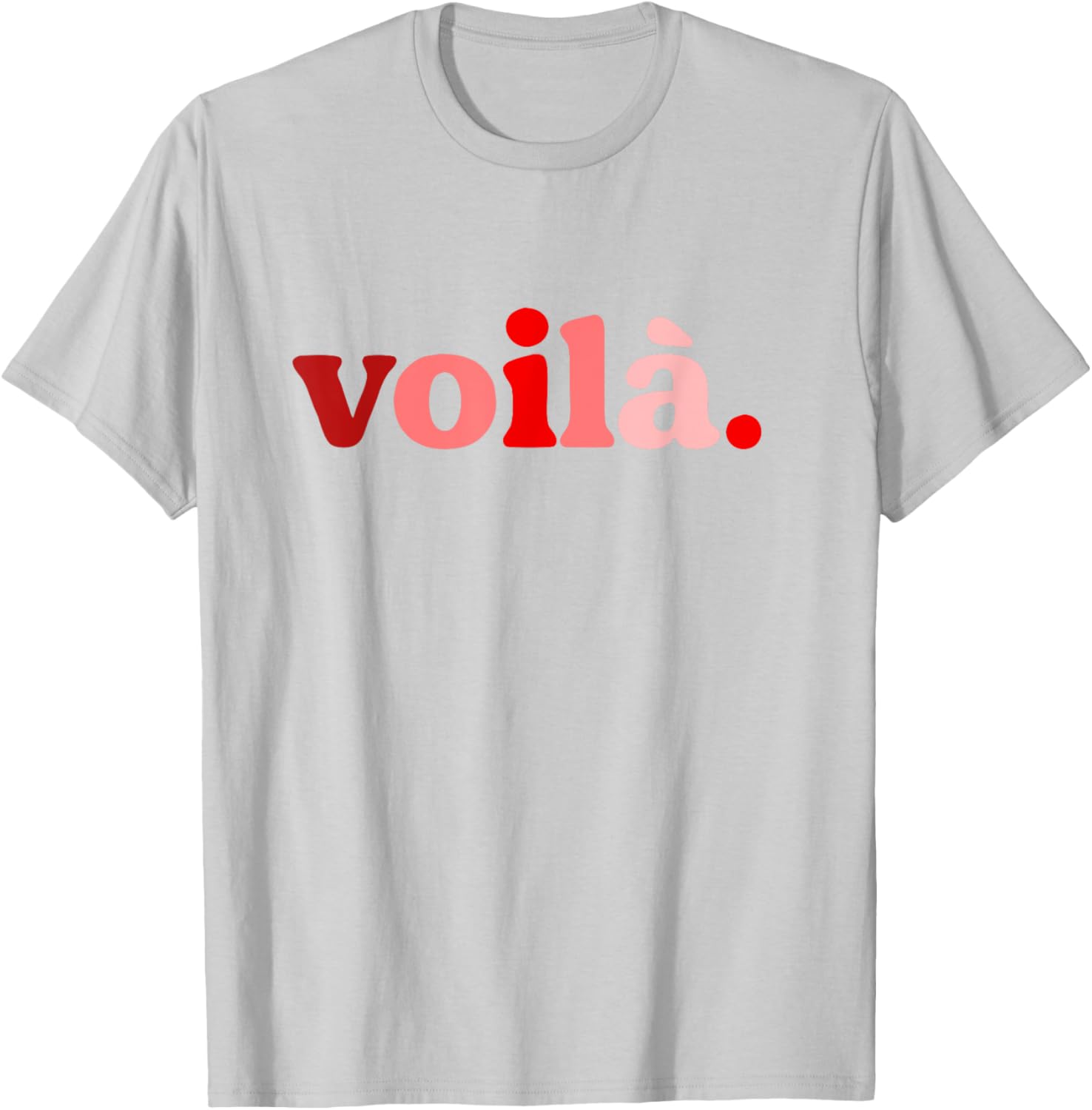 Red Voila I'm Here Graphic T-Shirt Perfect for Fashion Lovers - 10