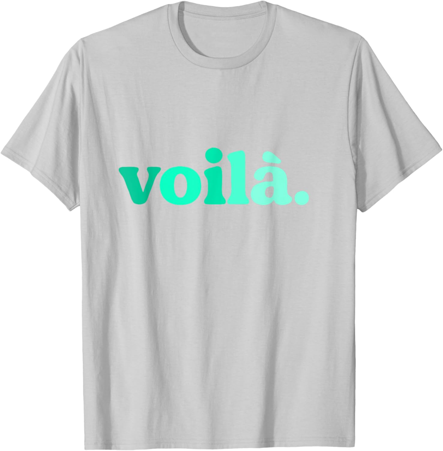 Teal Aqua Voila Me Again Graphic T-Shirt for Stylish Comfort - 18