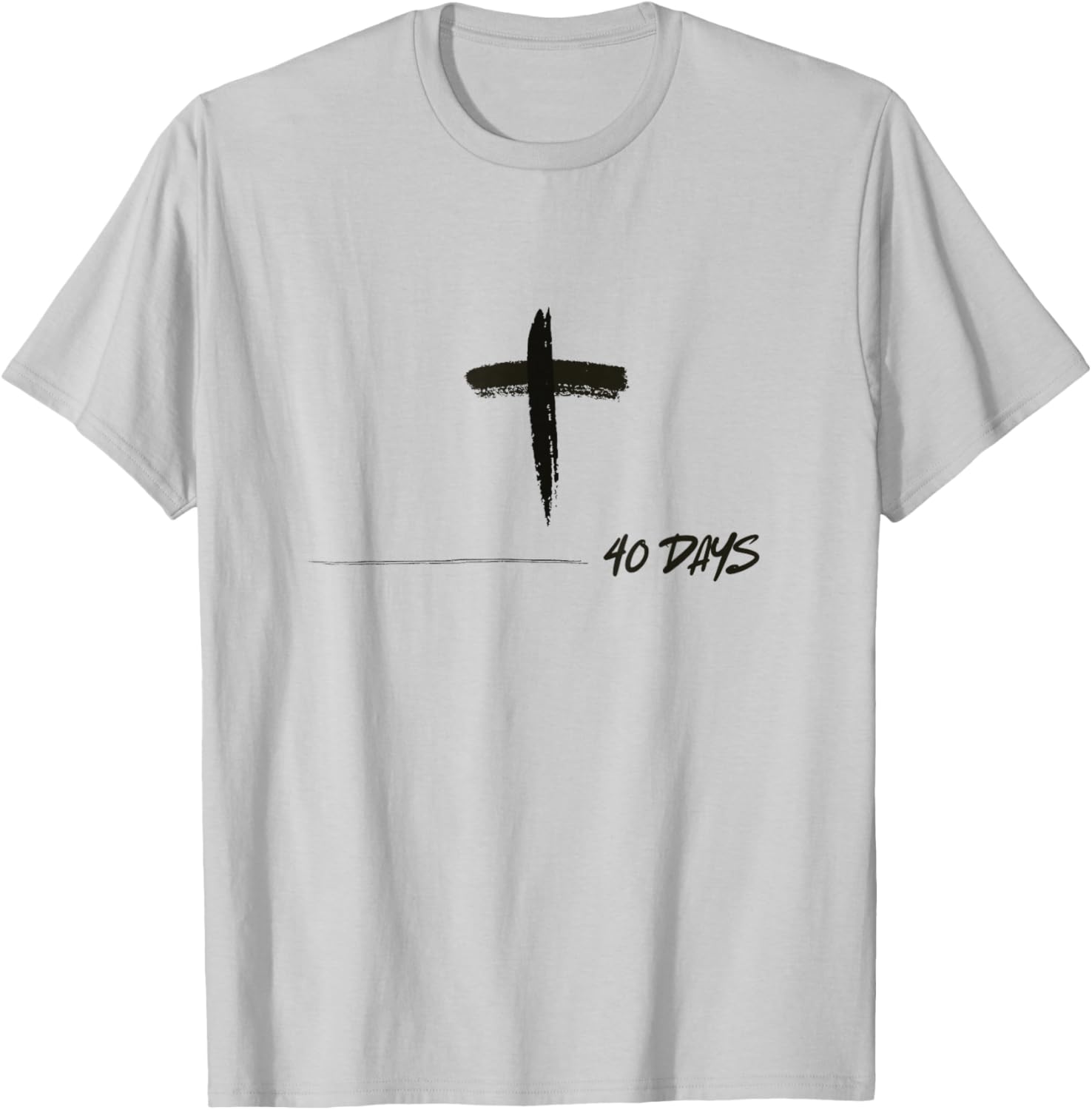 Forty Days of Lent Ash Wednesday Cross Catholic T-Shirt for Believers - 1
