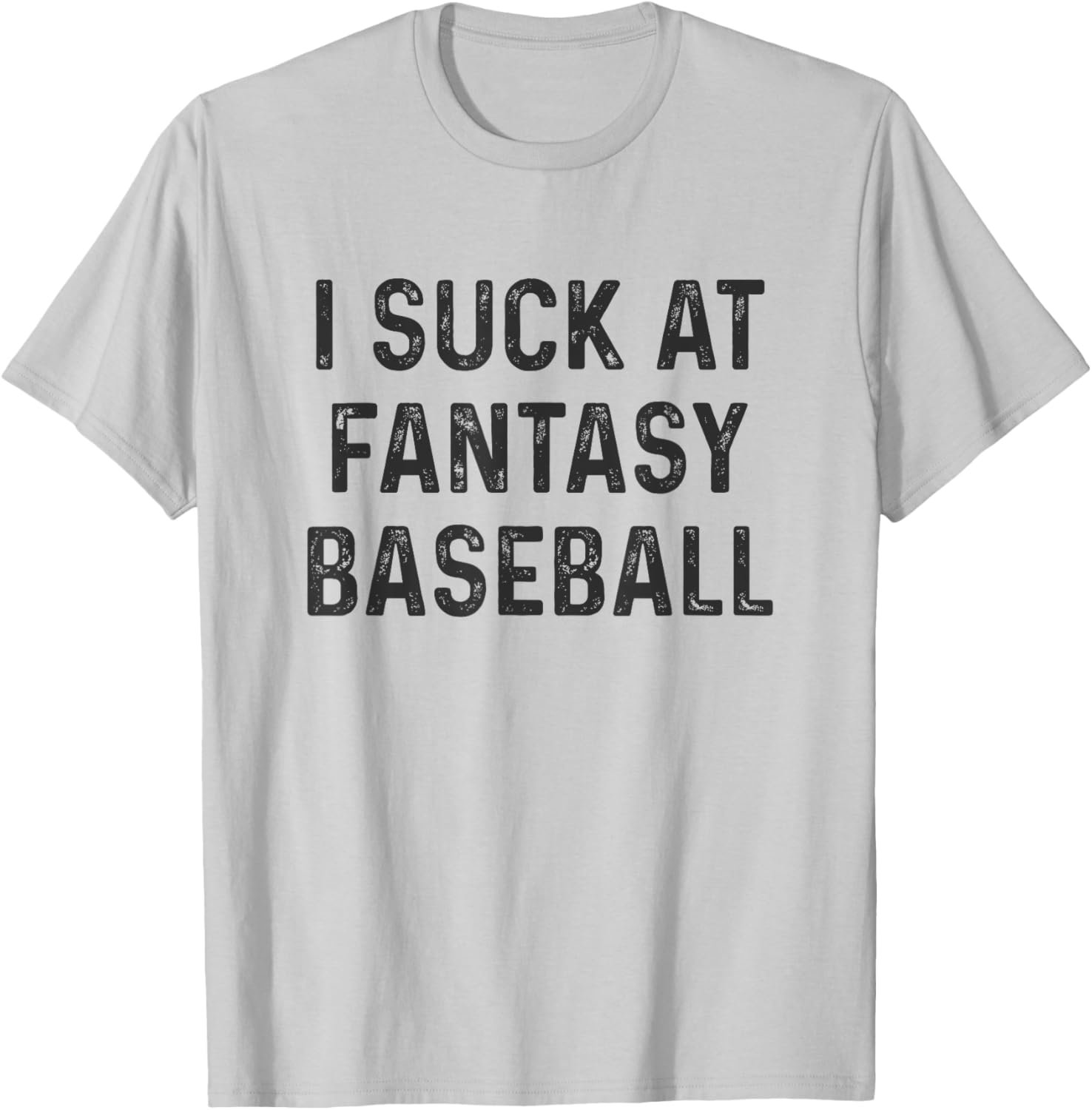 I Suck at Fantasy Baseball T-Shirt for Fun Baseball Fans and Players - 5