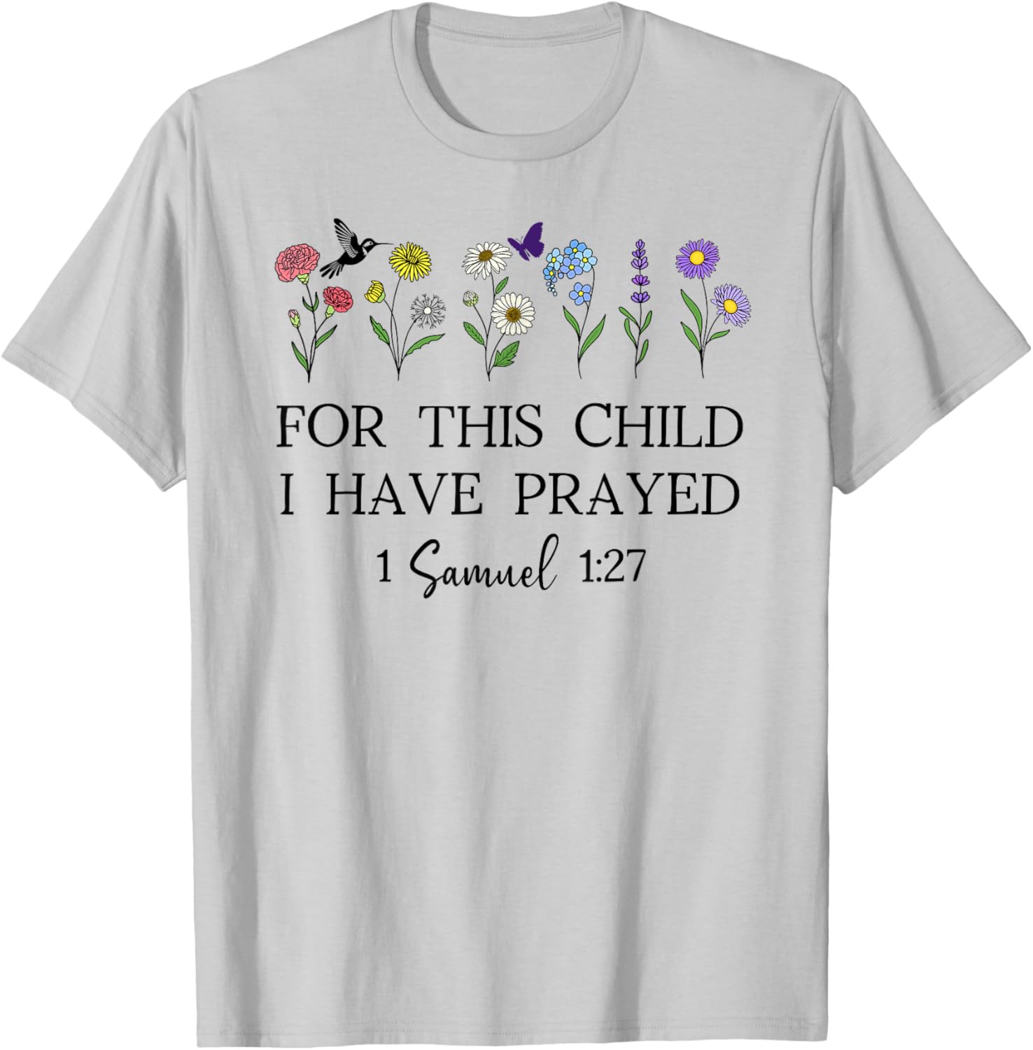 For This Child I Have Prayed T-Shirt Inspirational Faith Apparel - 8