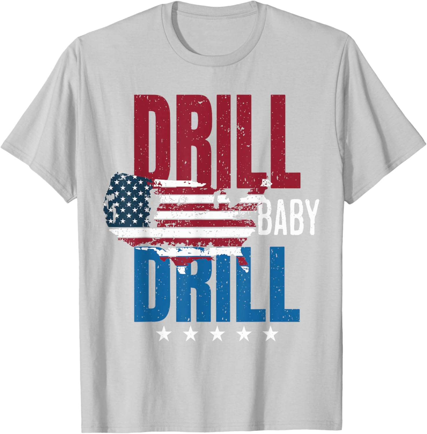 Drill Baby Drill American Map Flag Oilfield T-Shirt for Proud Workers - 8