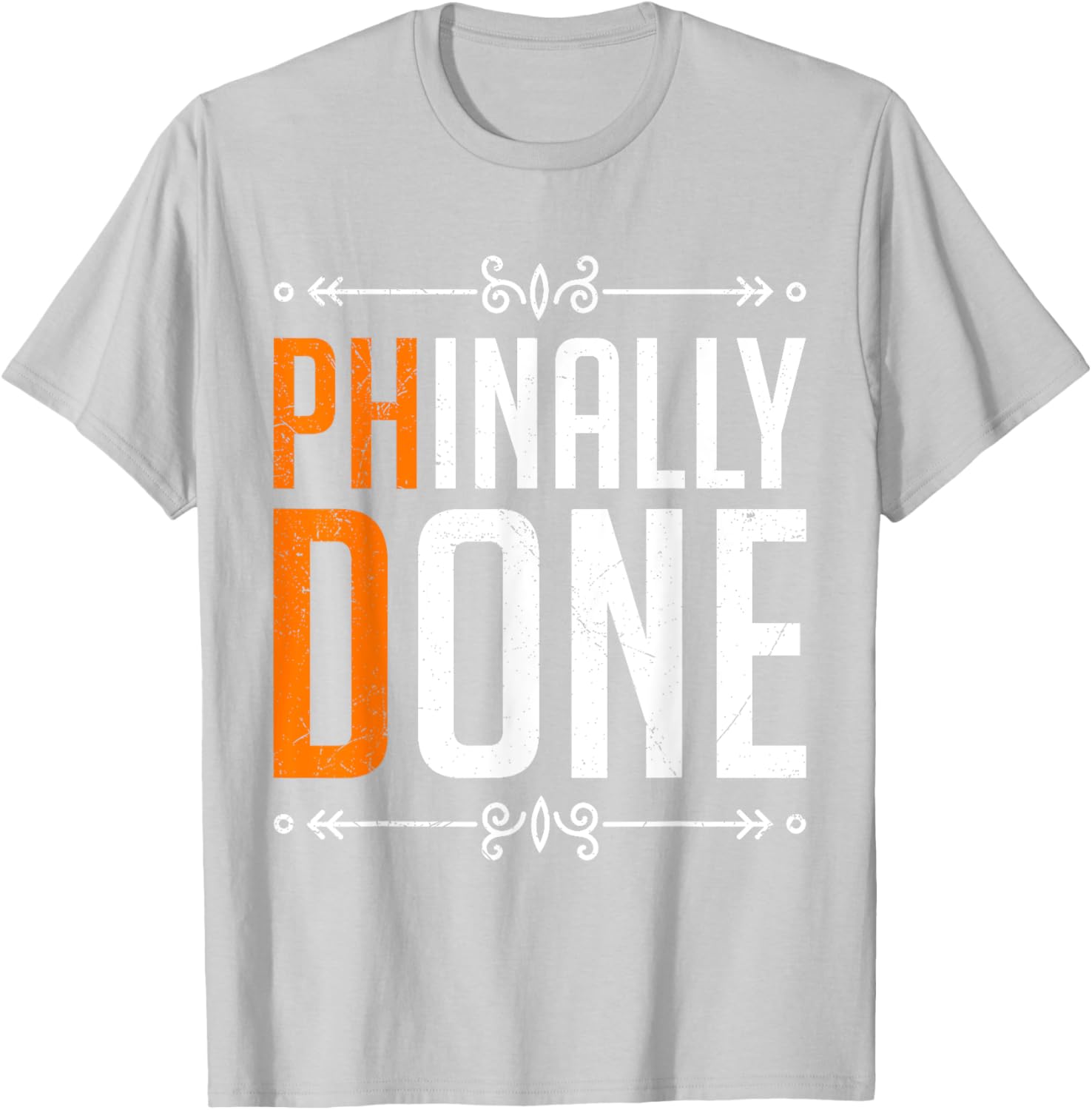 Doctorate PHINALLY DONE Funny Dissertation T-Shirt for Graduates - 6