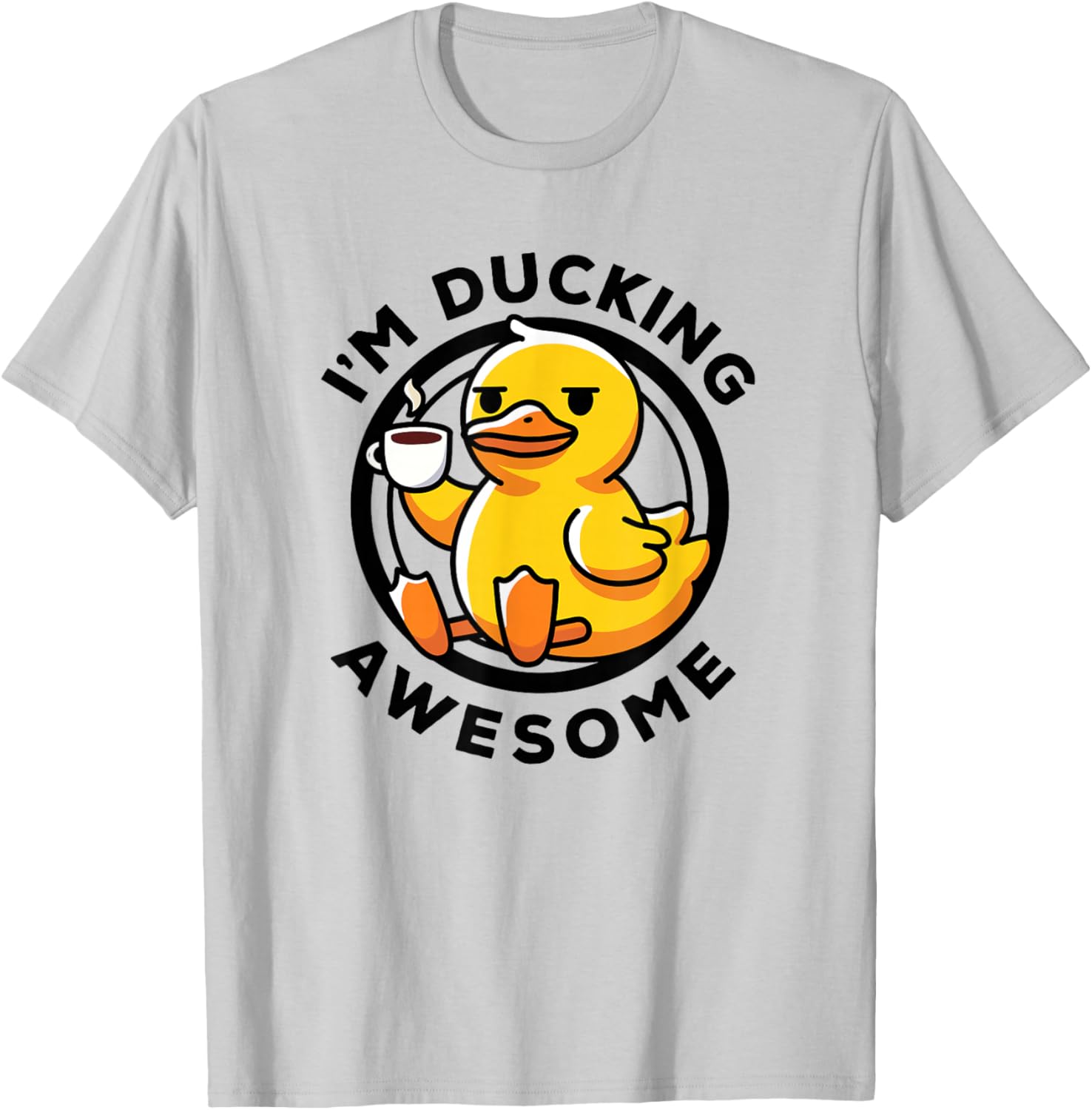 Funny Duck Lovers T-Shirt I'm Ducking Awesome Cute Rubber Duck Shirt - 7