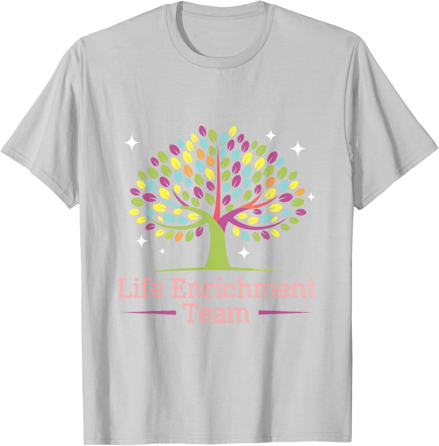 Activity Director Life Enrichment Team T-Shirt for Fun Workdays - 16