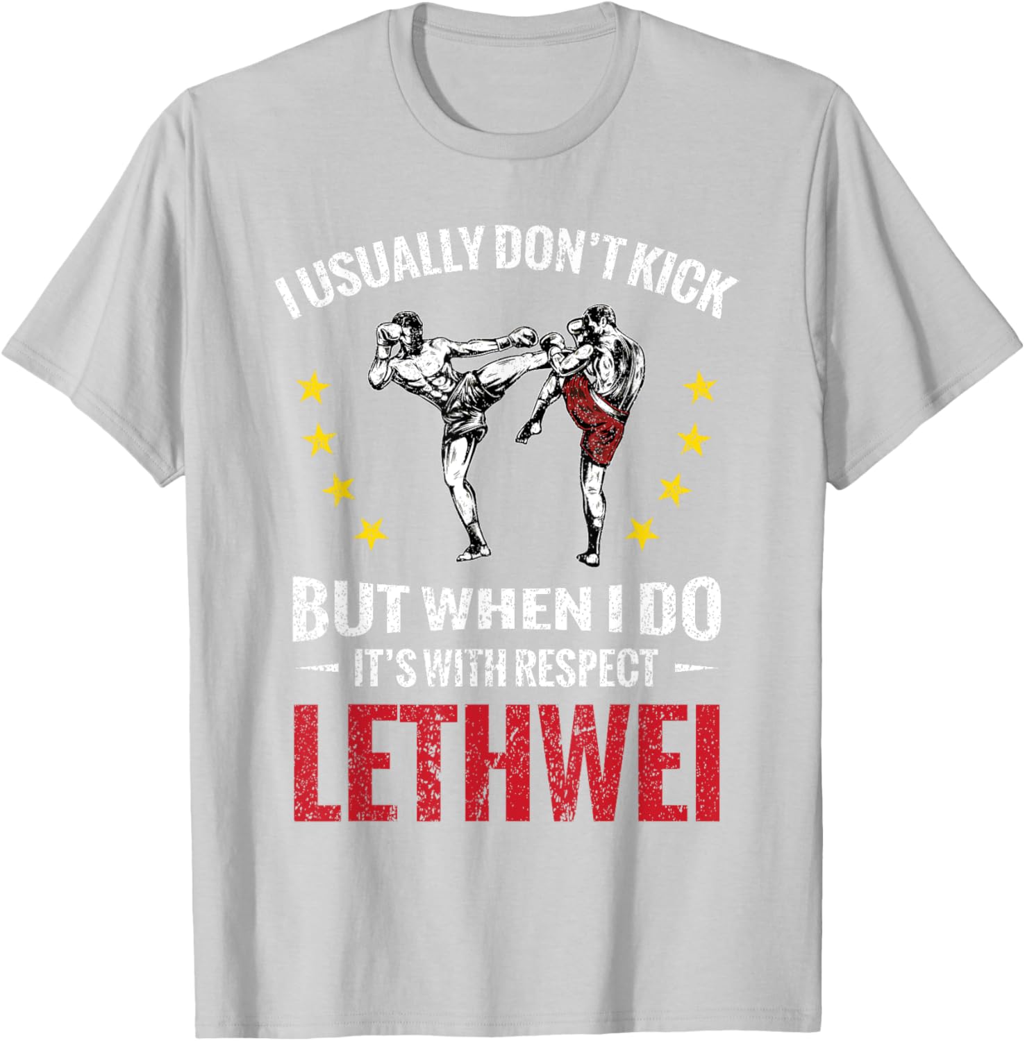 Respectful Lethwei T-Shirt for Fans of Martial Arts and Kickboxing - 19