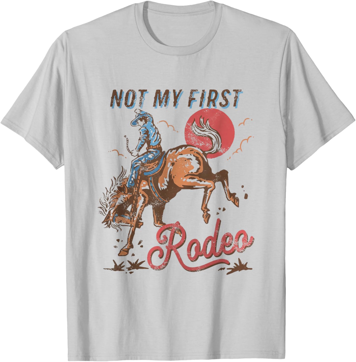 Vintage Cowboy Rodeo T-Shirt Not My First Rodeo Bronc Riding Style - 12