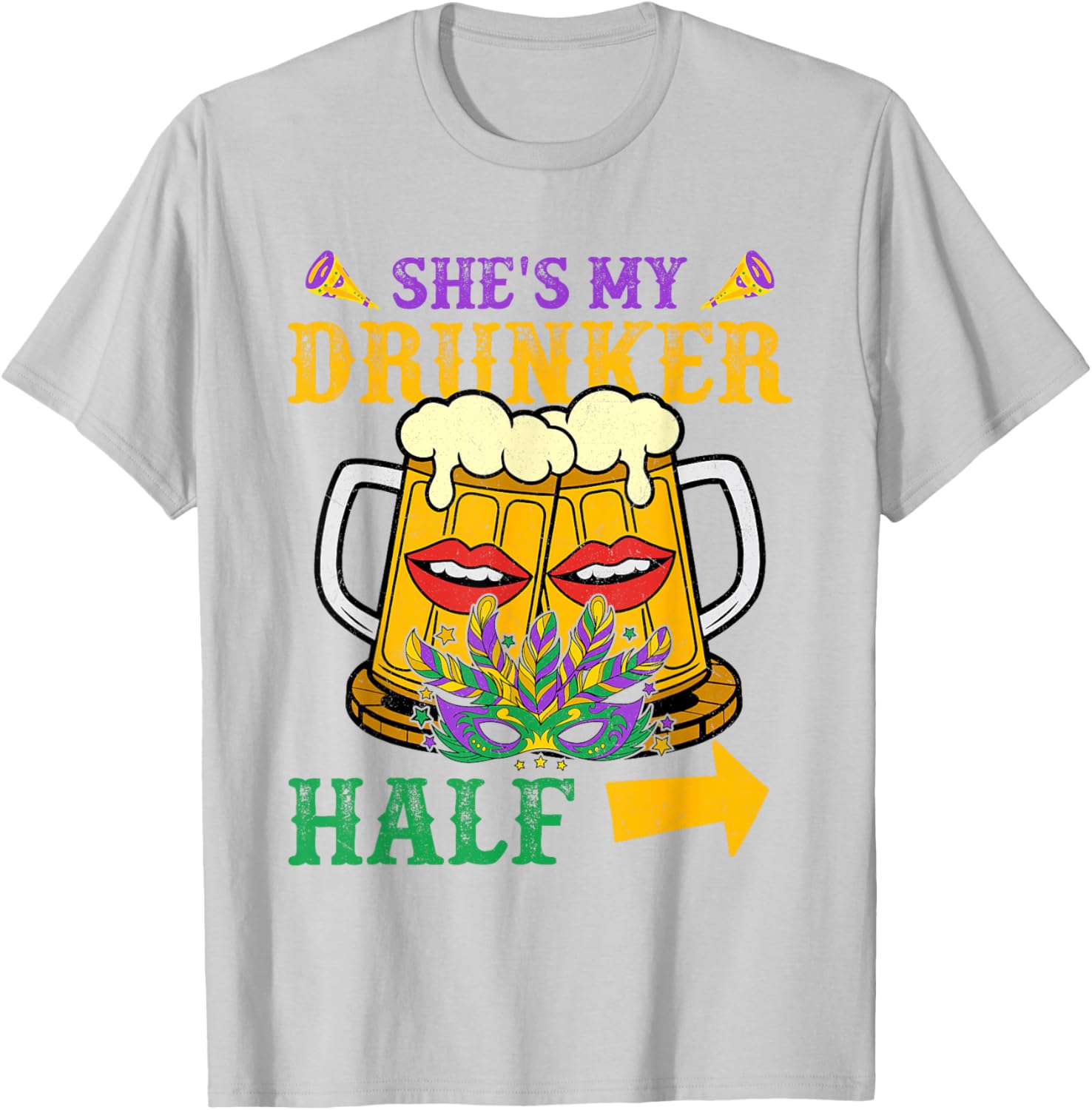 She's My Drunker Half Matching Mardi Gras T-Shirt for Couples - 7