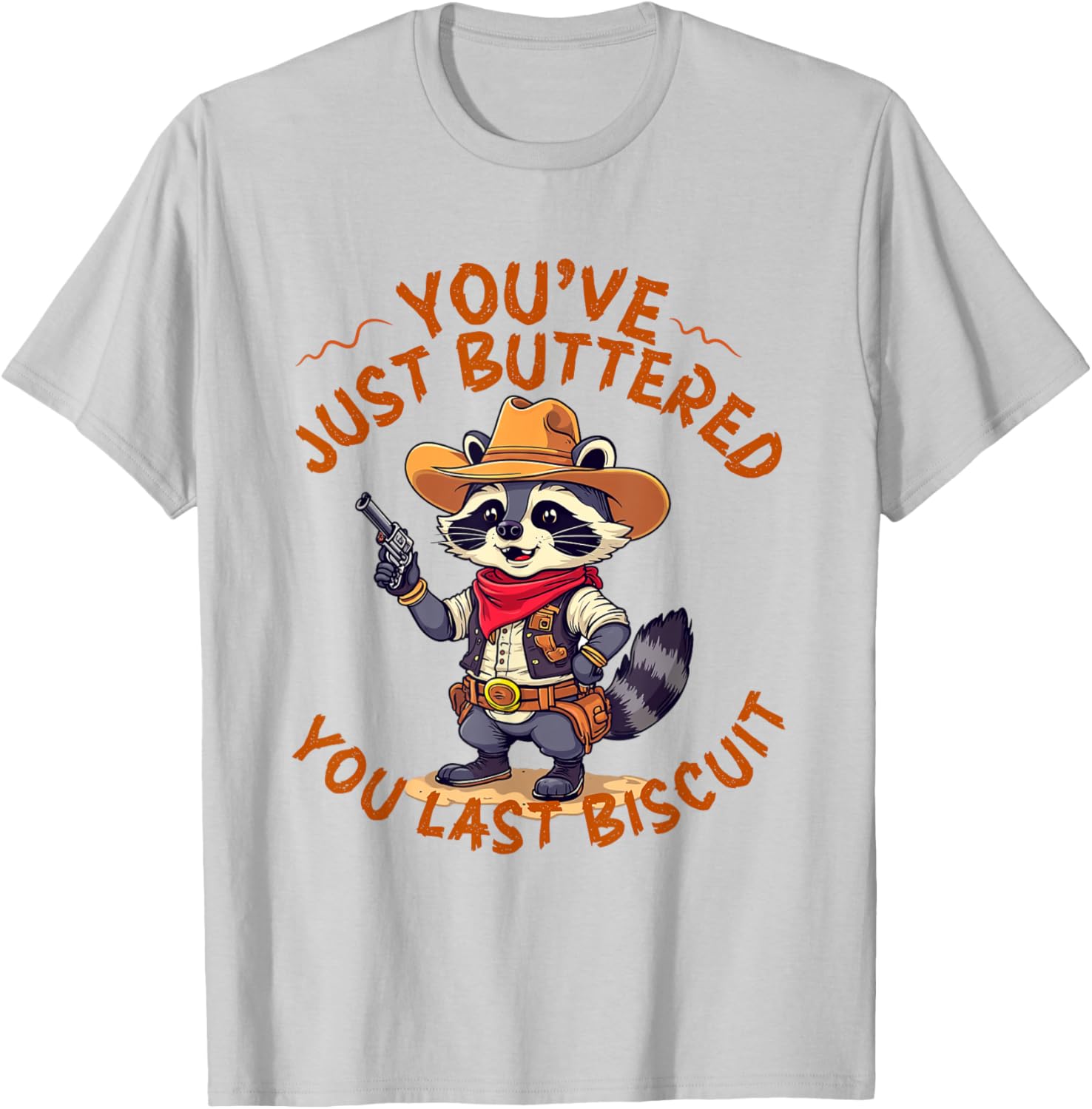 Funny Cowboy Cat T-Shirt You've Just Buttered Your Last Biscuit - 6
