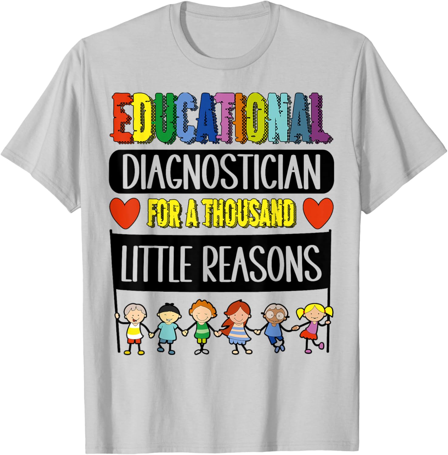 Funny Educational Diagnostician Week T-Shirt for Teachers and Educators - 2