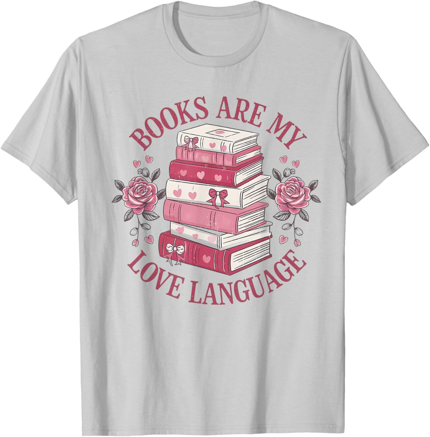 Books Are My Love Language T-Shirt for Reading Lovers and Librarians - 1