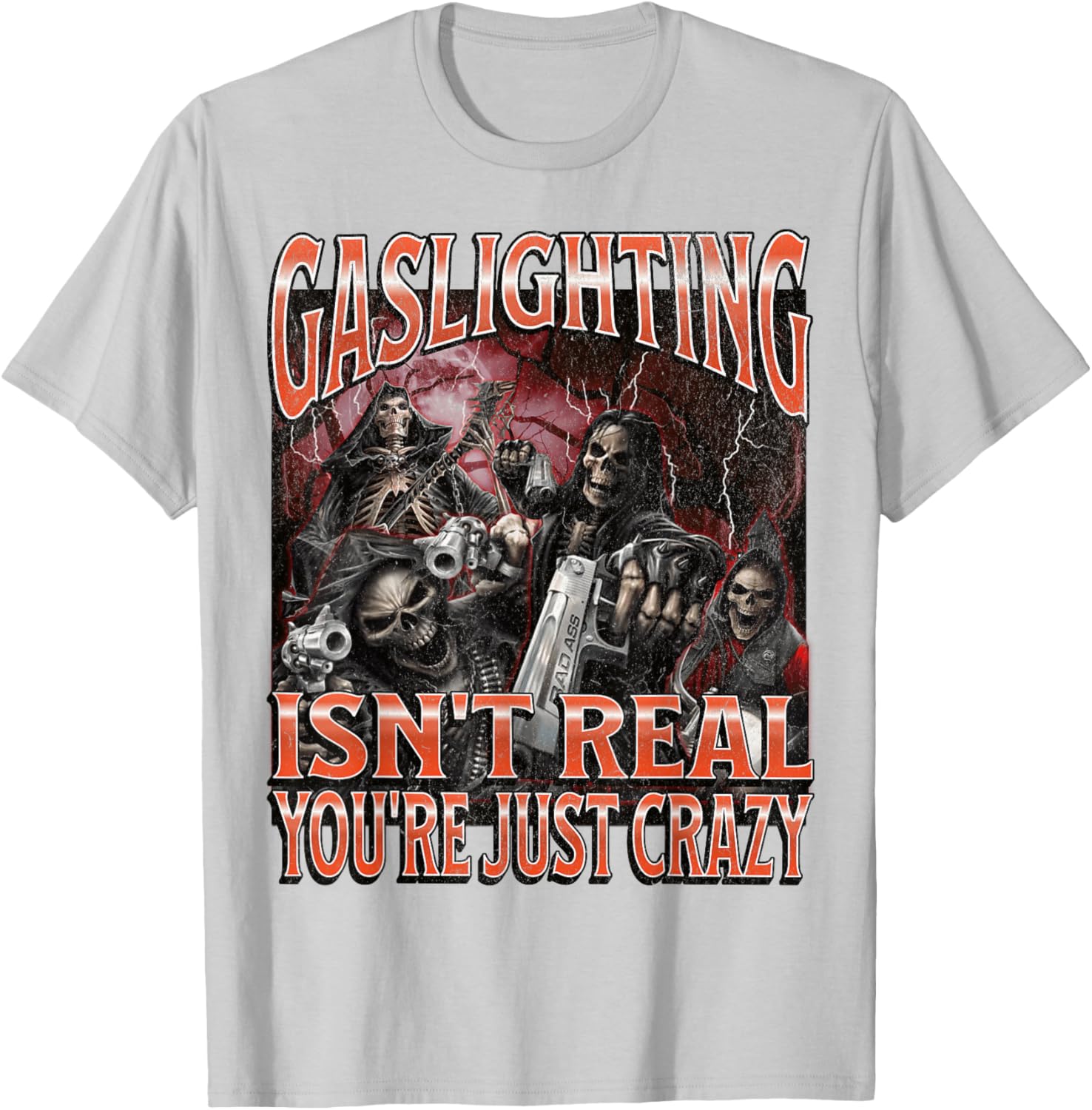 Funny Gaslighting Skeleton Meme T-Shirt for Unique Style Lovers - 28