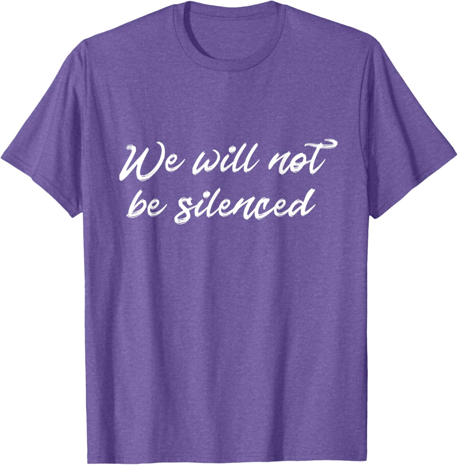 We Will Not Be Silenced T-Shirt - Empowering Protest Apparel for Everyone - 13