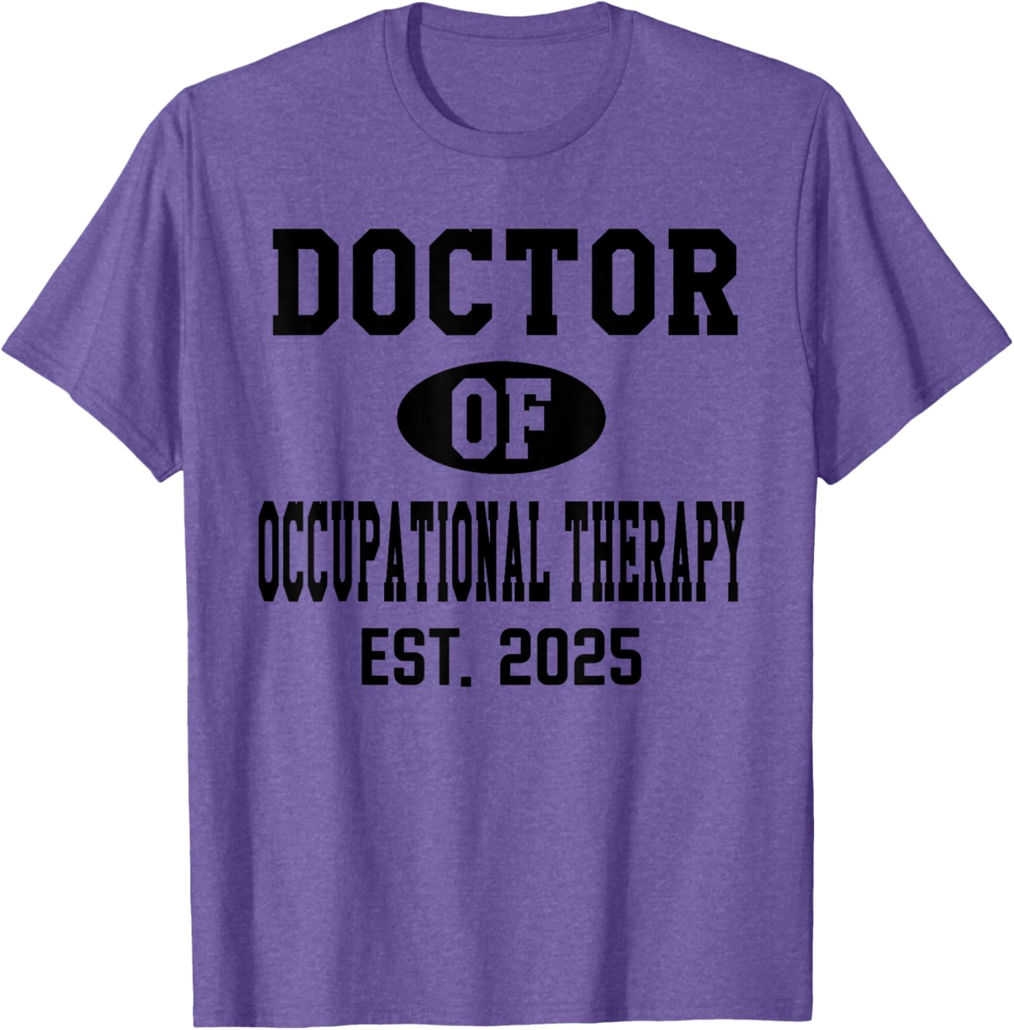 Doctor of Occupational Therapy 2024 Graduation T-Shirt for OTD Grads - 3