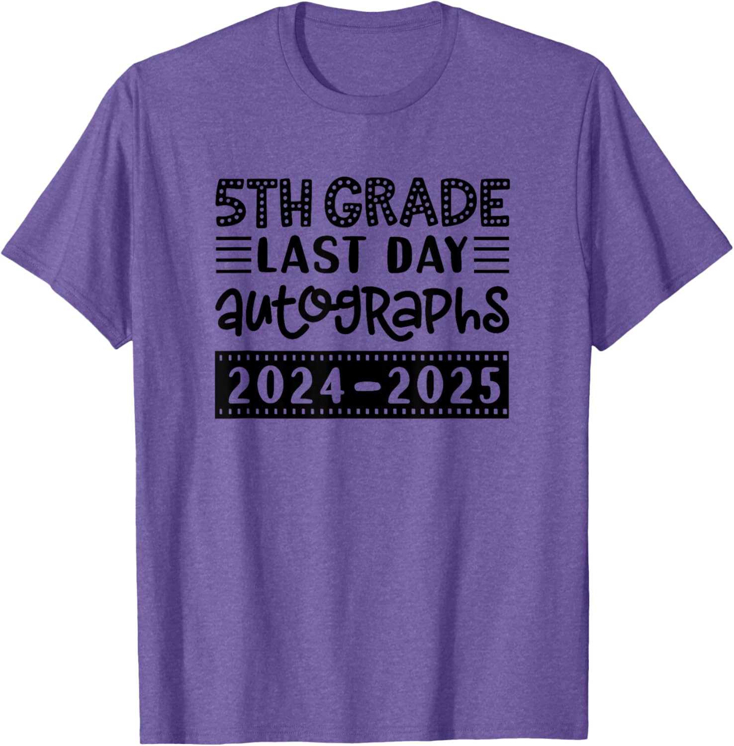 Last Day of School 5th Grade Sign My Shirt T-Shirt for Fifth Graders - 5