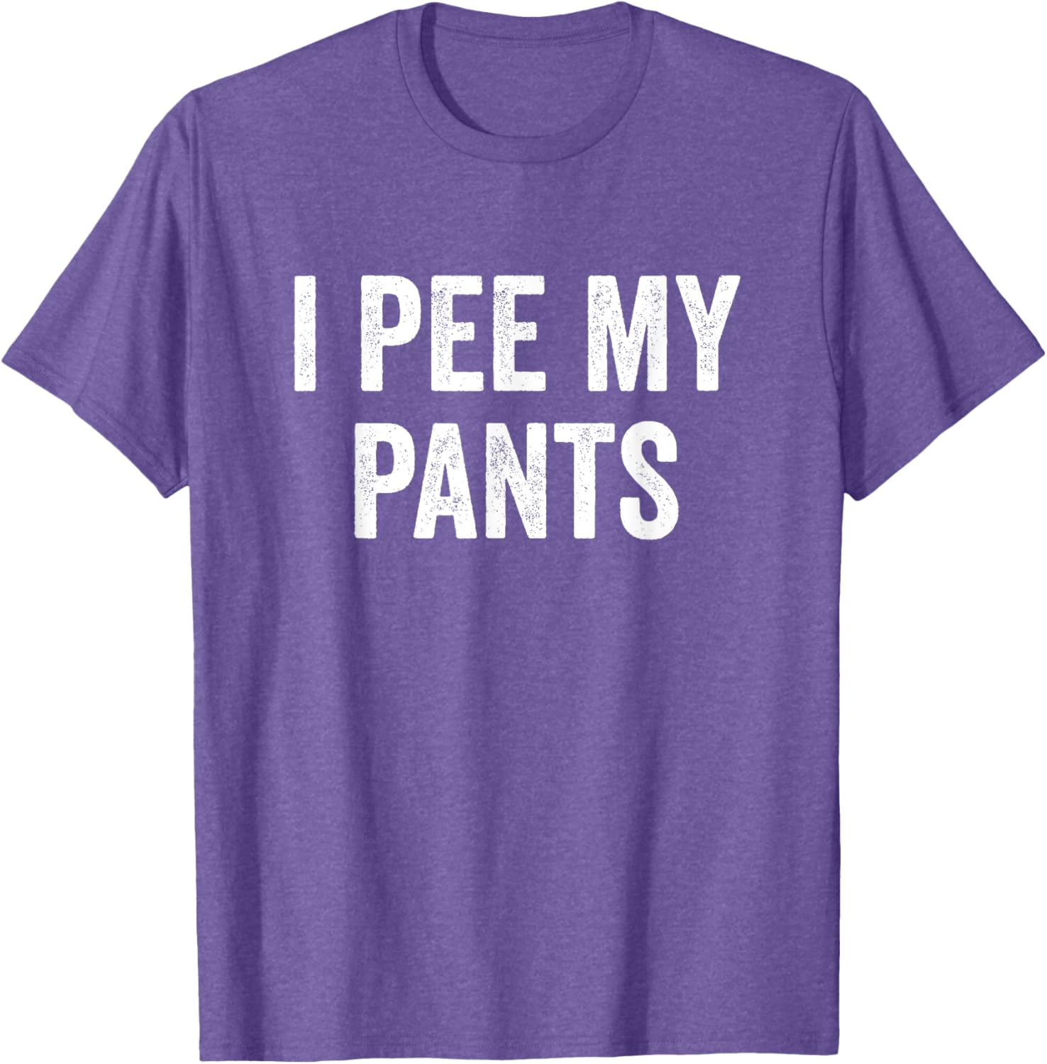 I Pee My Pants Funny Graphic T-Shirt for Casual Wear and Gifts - 9