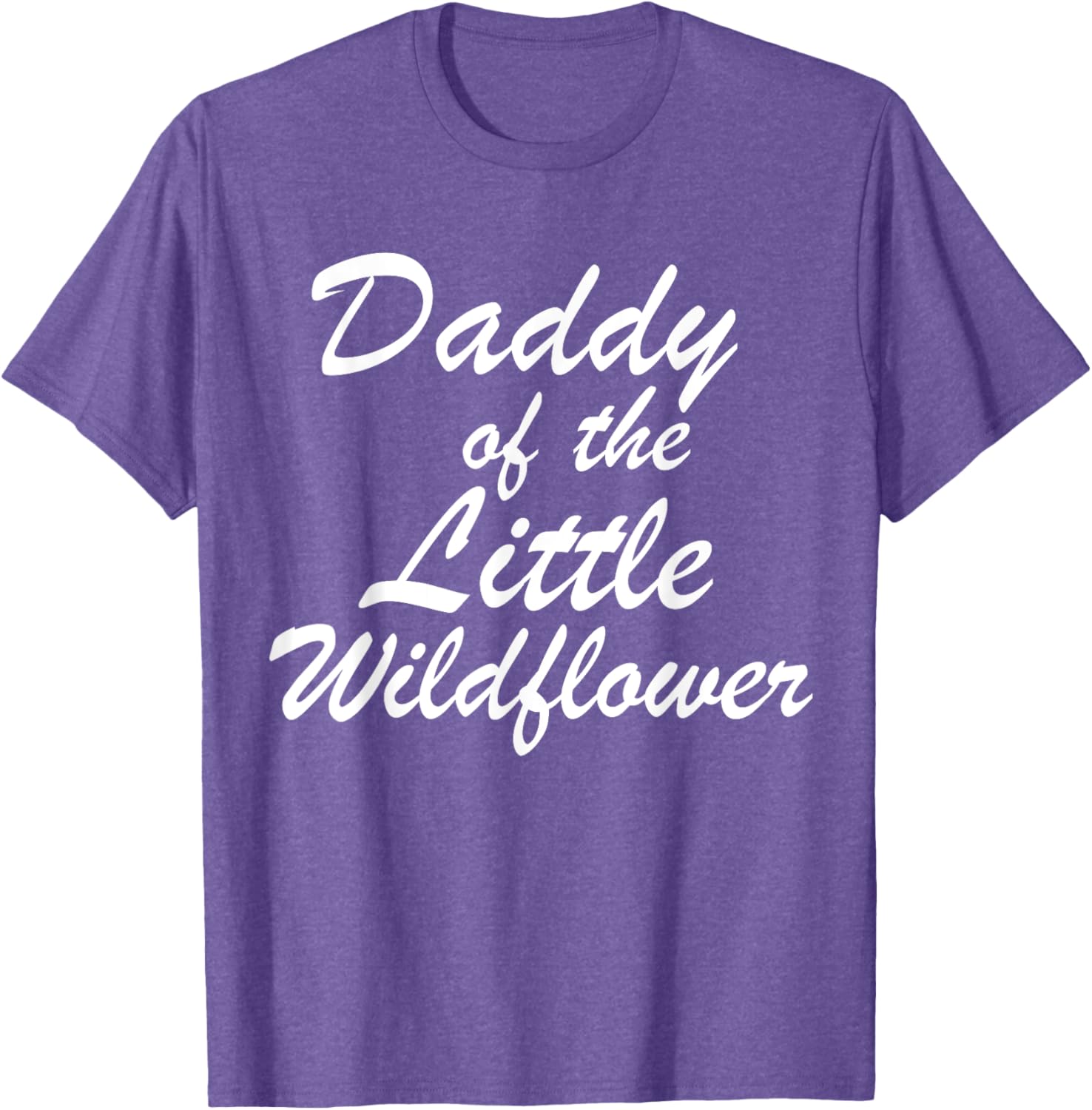 Daddy of The Little Wildflower T-Shirt for Dads - Cute Family Apparel - 7