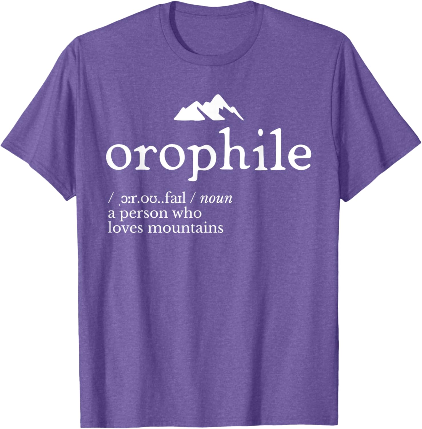 Orophile Definition T-Shirt for Language Lovers and Gift Seekers - 23