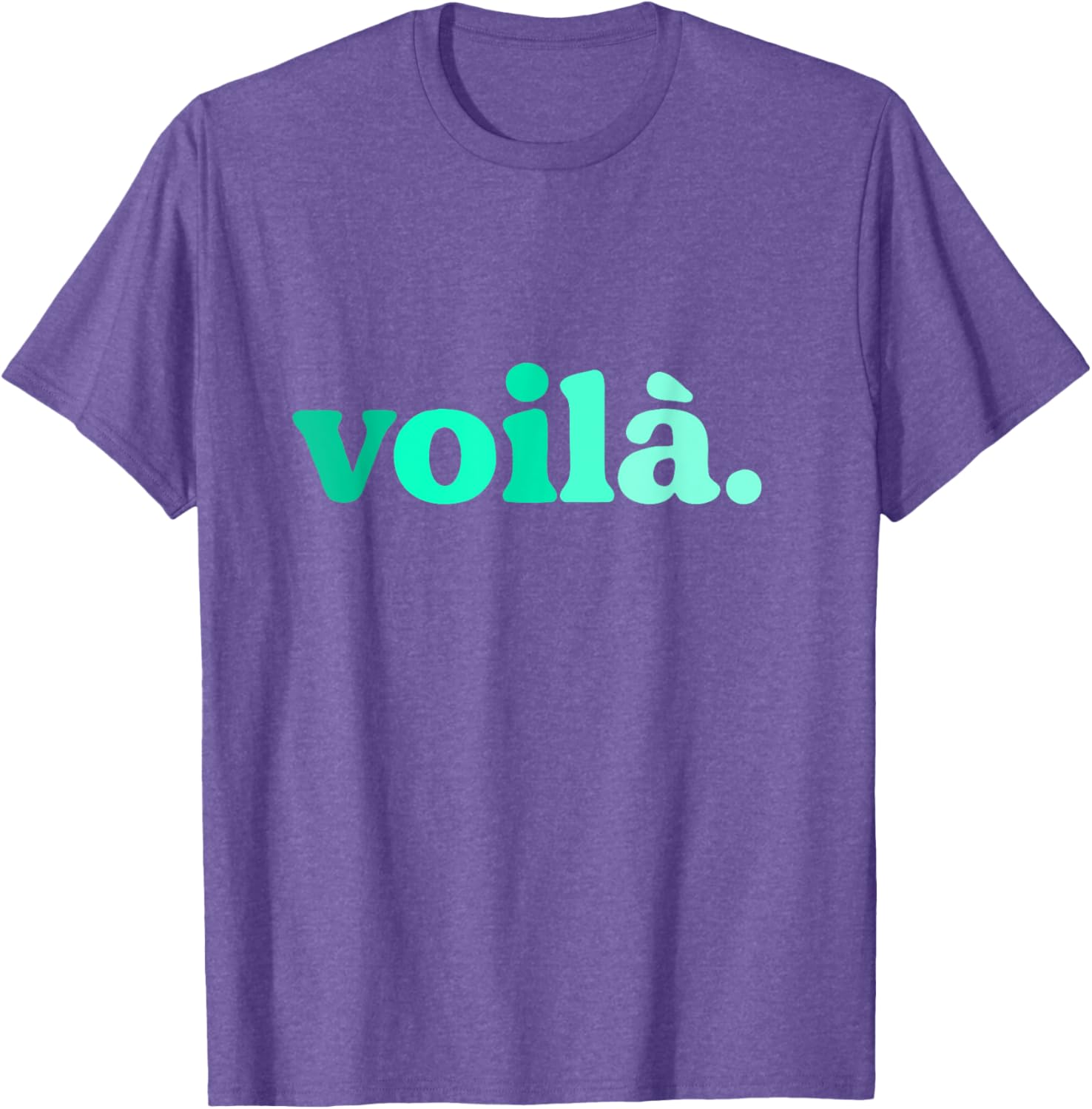 Teal Aqua Voila Me Again Graphic T-Shirt for Stylish Comfort - 24