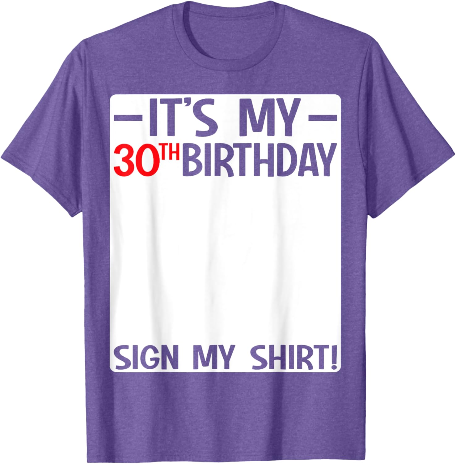 It's My 30th Birthday Party T-Shirt Sign for Fun Celebrations - 18