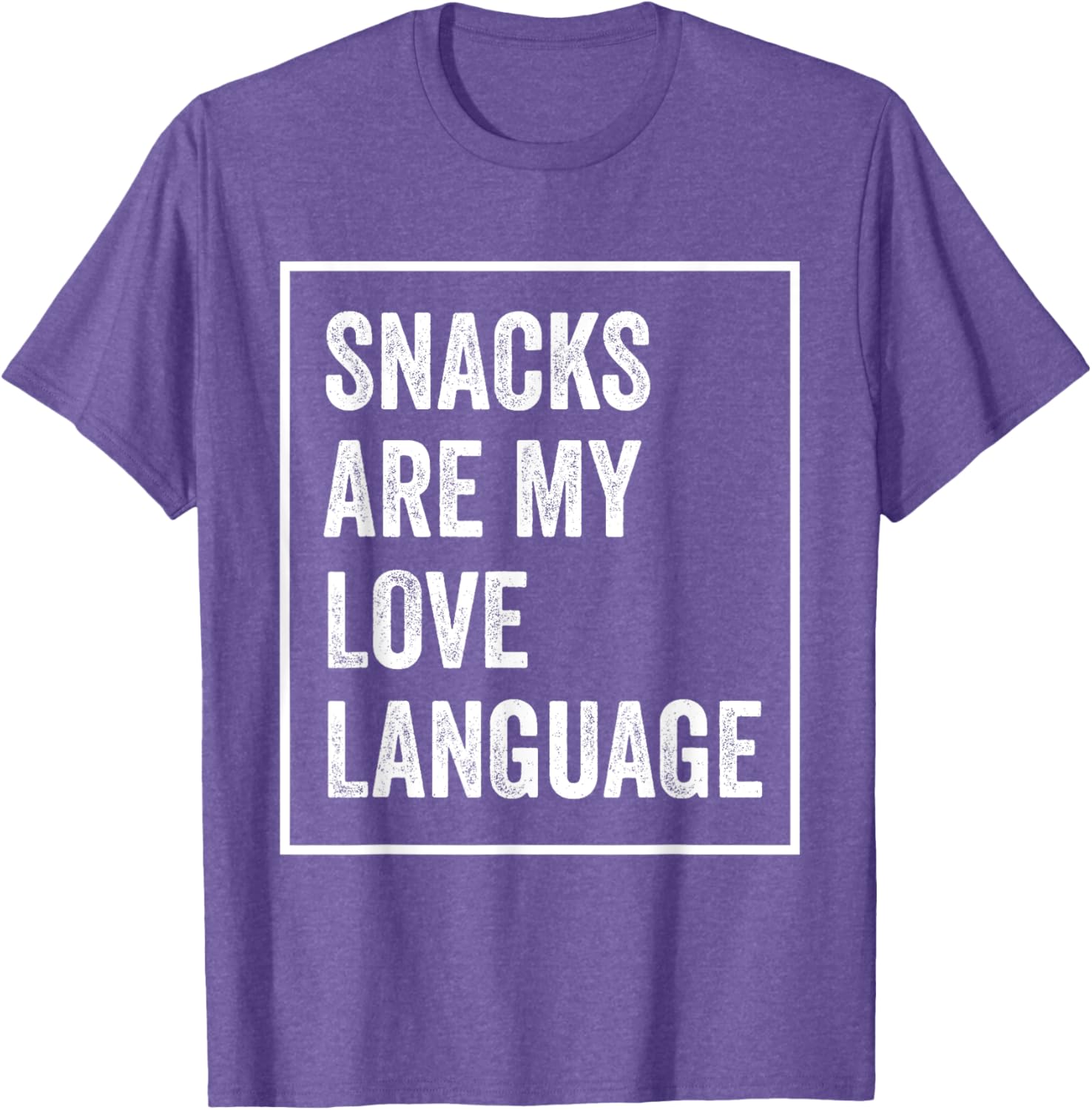 Funny Valentine's Day T-Shirt Snacks Are My Love Language Apparel - 15