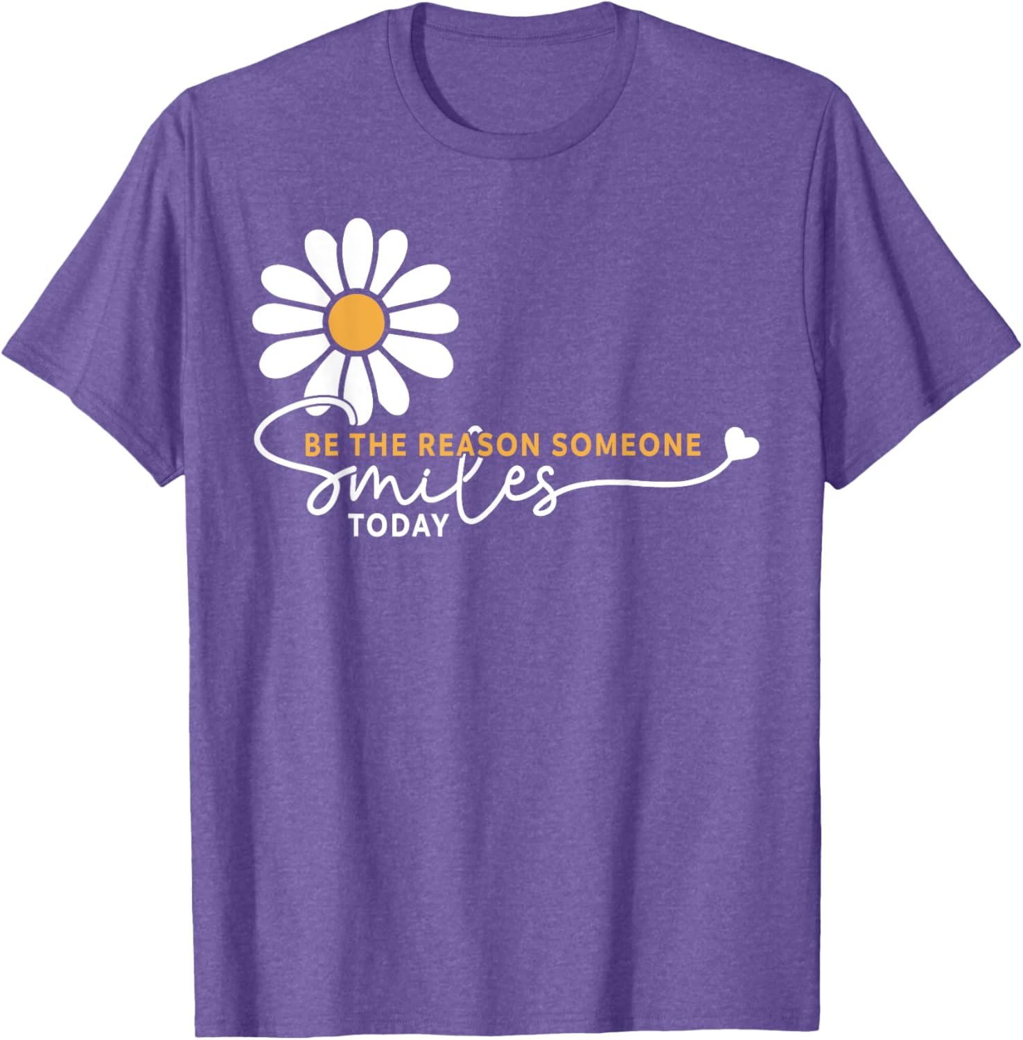 Be The Reason Someone Smiles Today Positive Affirmation T-Shirt - 7