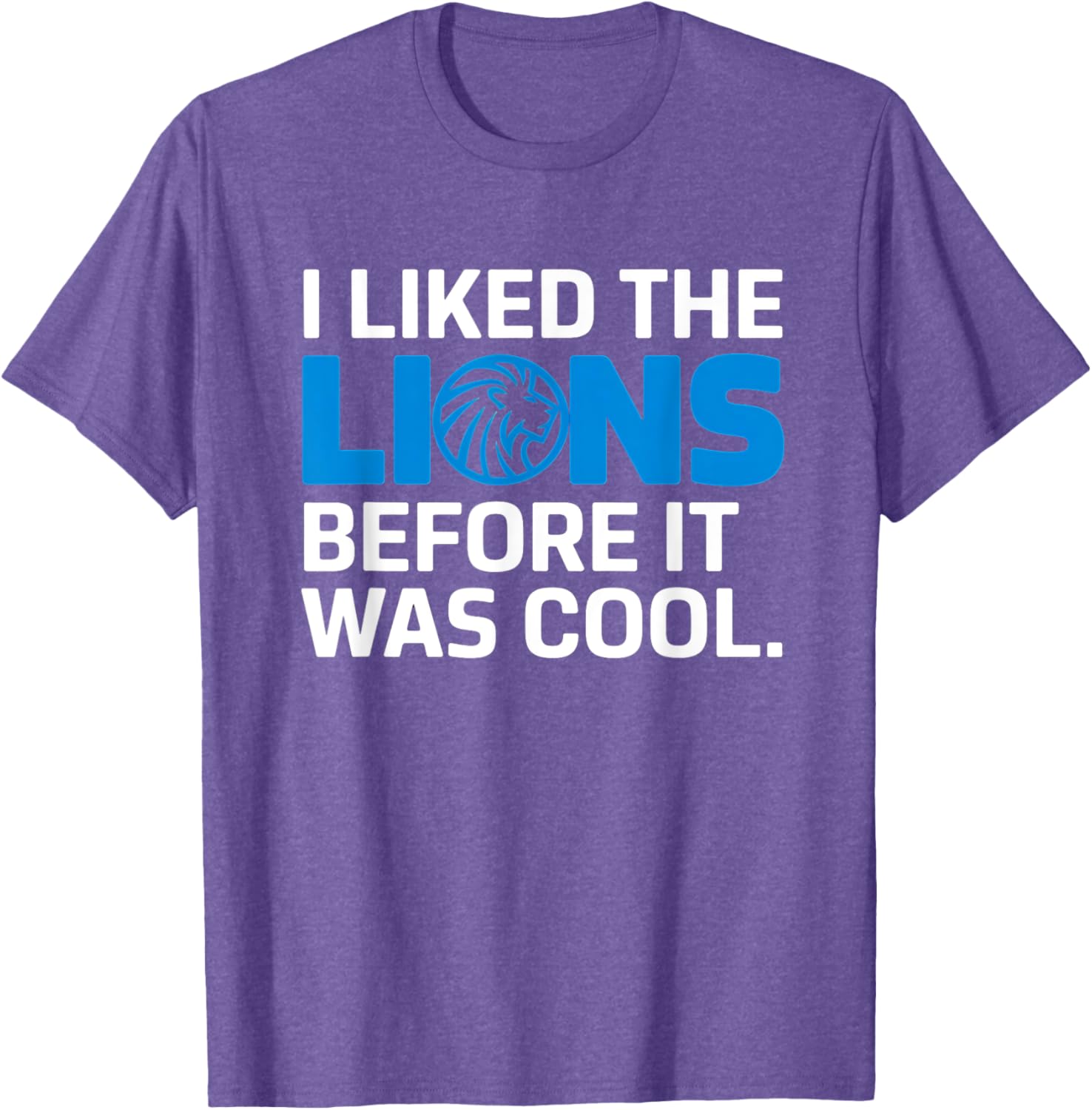 I Liked The Lions Before It Was Cool T-Shirt for Trendy Animal Lovers - 15