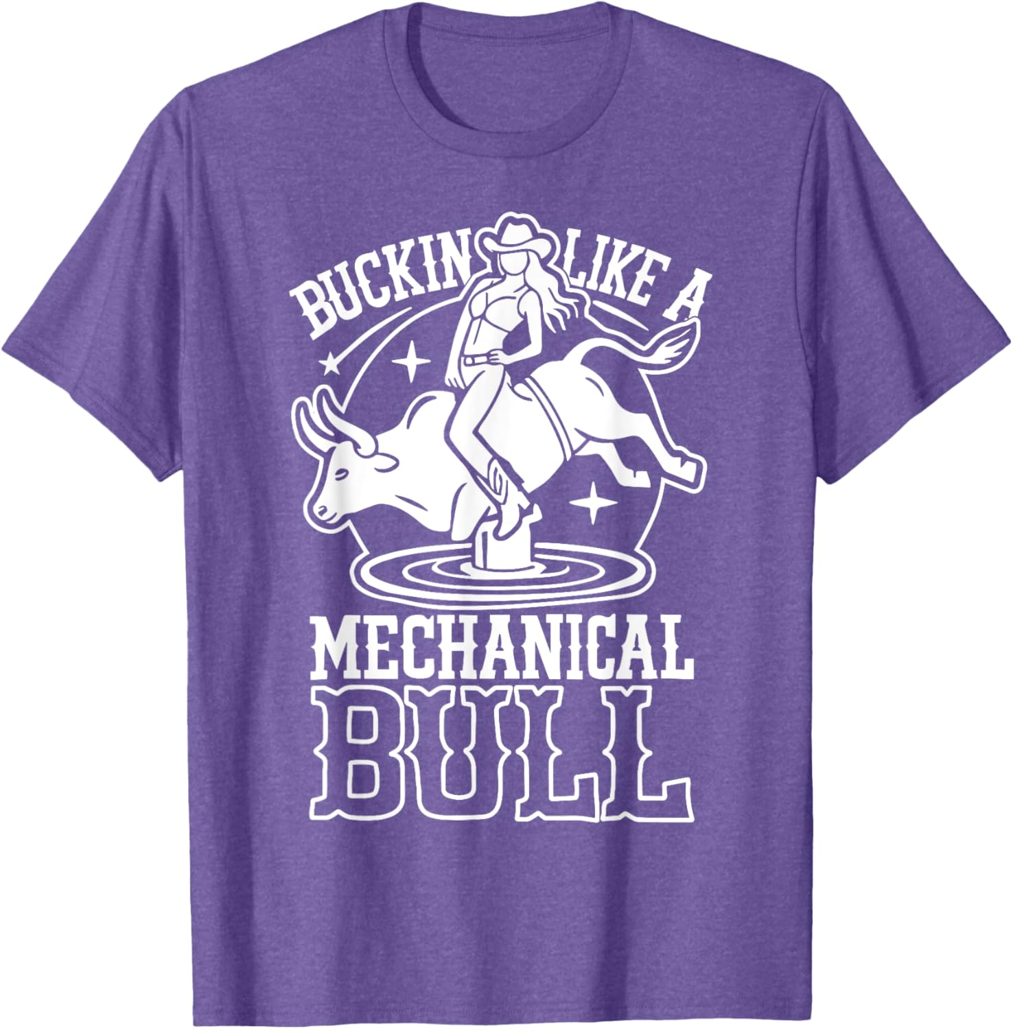 Funny Cowgirl T-Shirt Buckin Like a Mechanical Bull Rodeo Apparel - 18