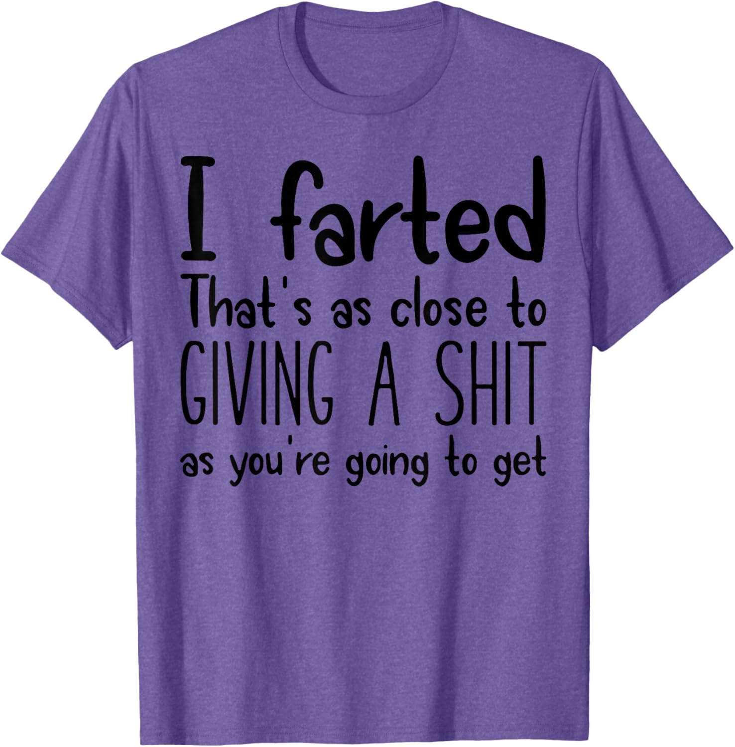 I Farted T-Shirt for Fun Lovers - Humorous Graphic Tee for Everyone - 13