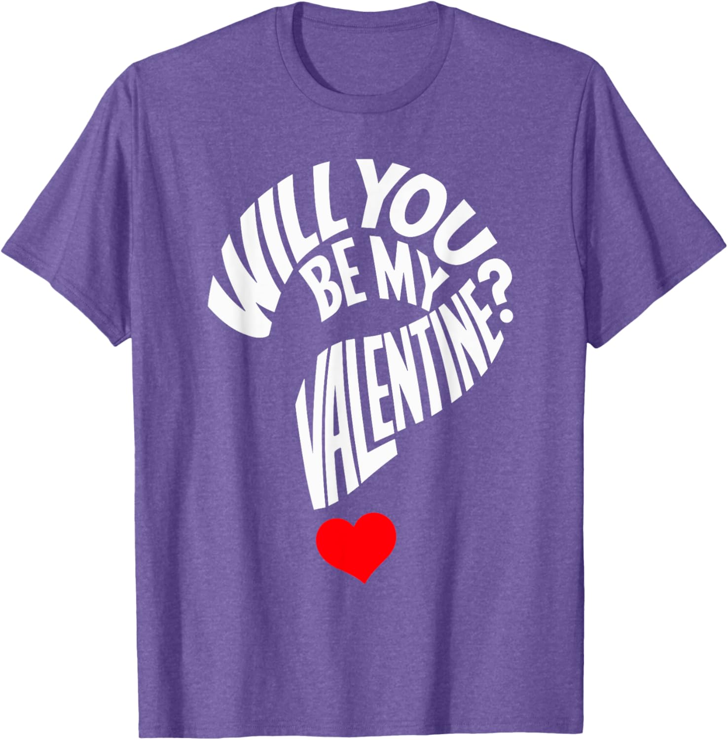 Cute Will You Be My Valentine Heart T-Shirt for Men, Women, and Kids - 2