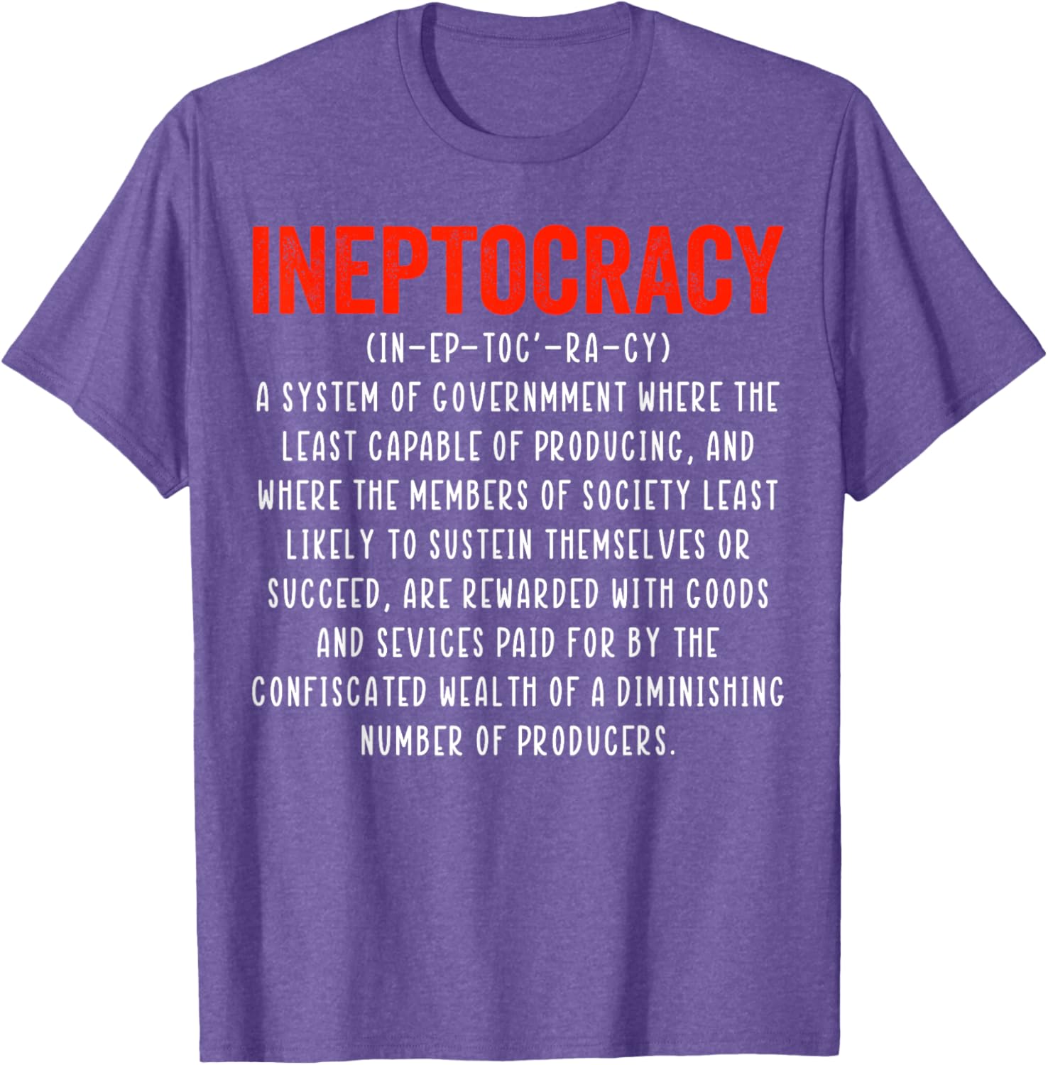 Funny Ineptocracy Definition T-Shirt - Humorous Political Apparel for Everyone - 19