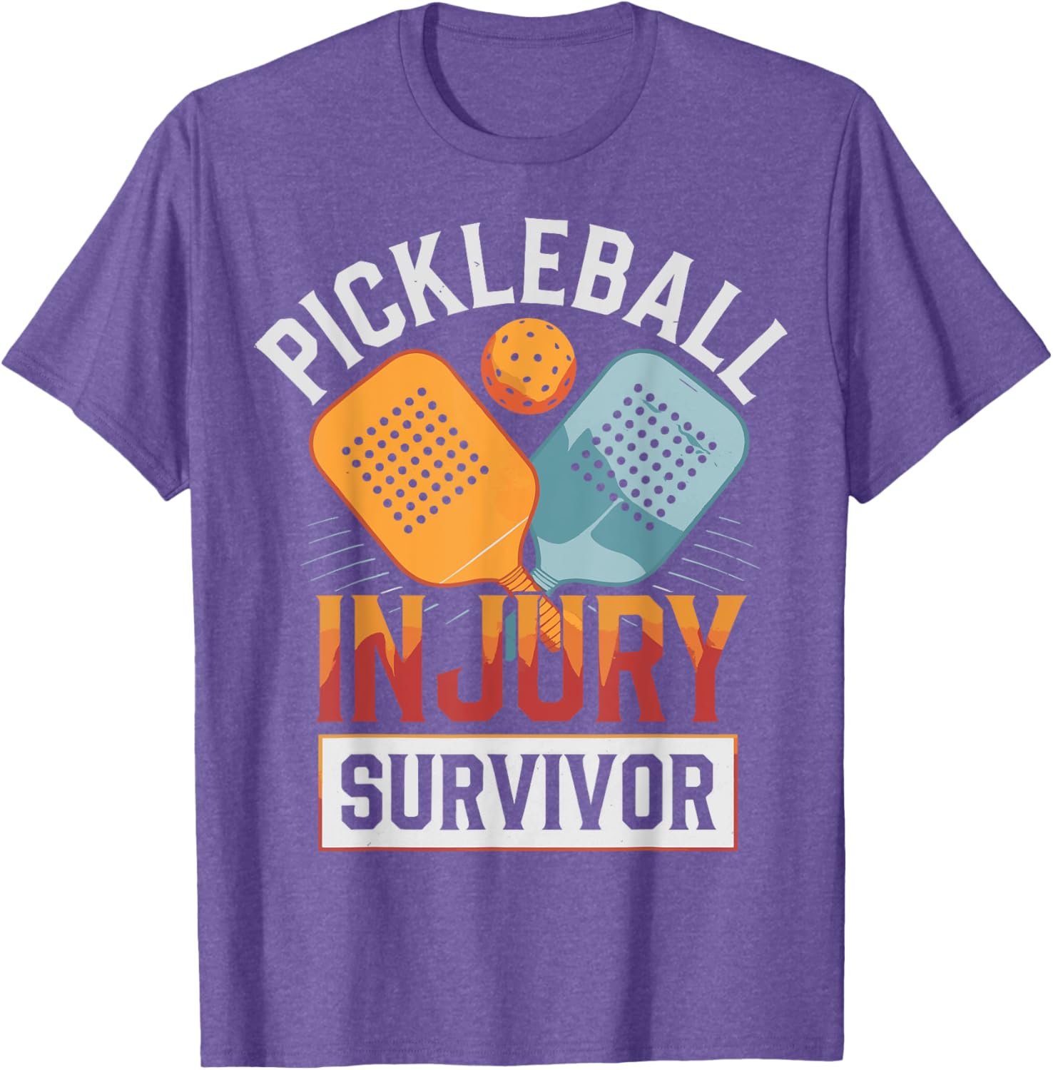 Pickleball Injury Survivor T-Shirt Fun and Stylish Sports Apparel - 22