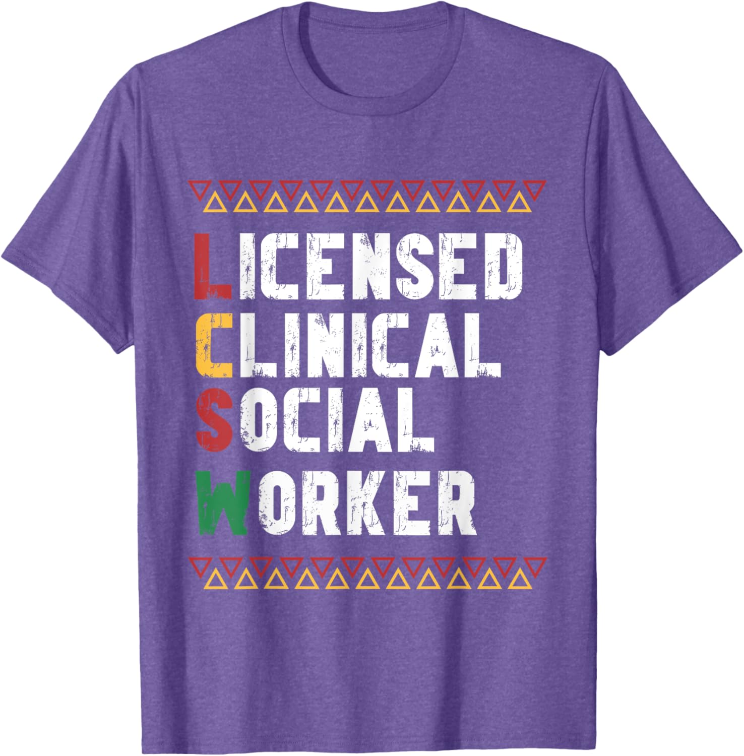 LCSW Graduation Appreciation T-Shirt for Licensed Clinical Social Workers - 13
