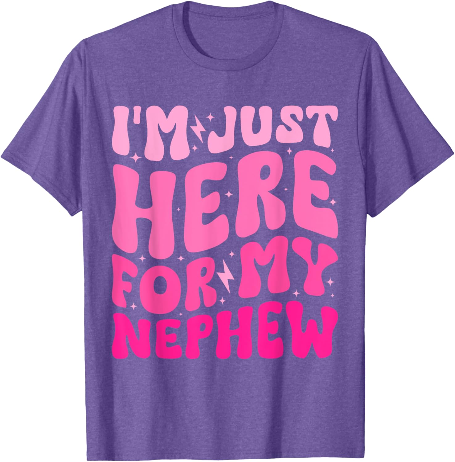 Funny Aunt Life Groovy I'm Just Here For My Nephew T-Shirt - 2