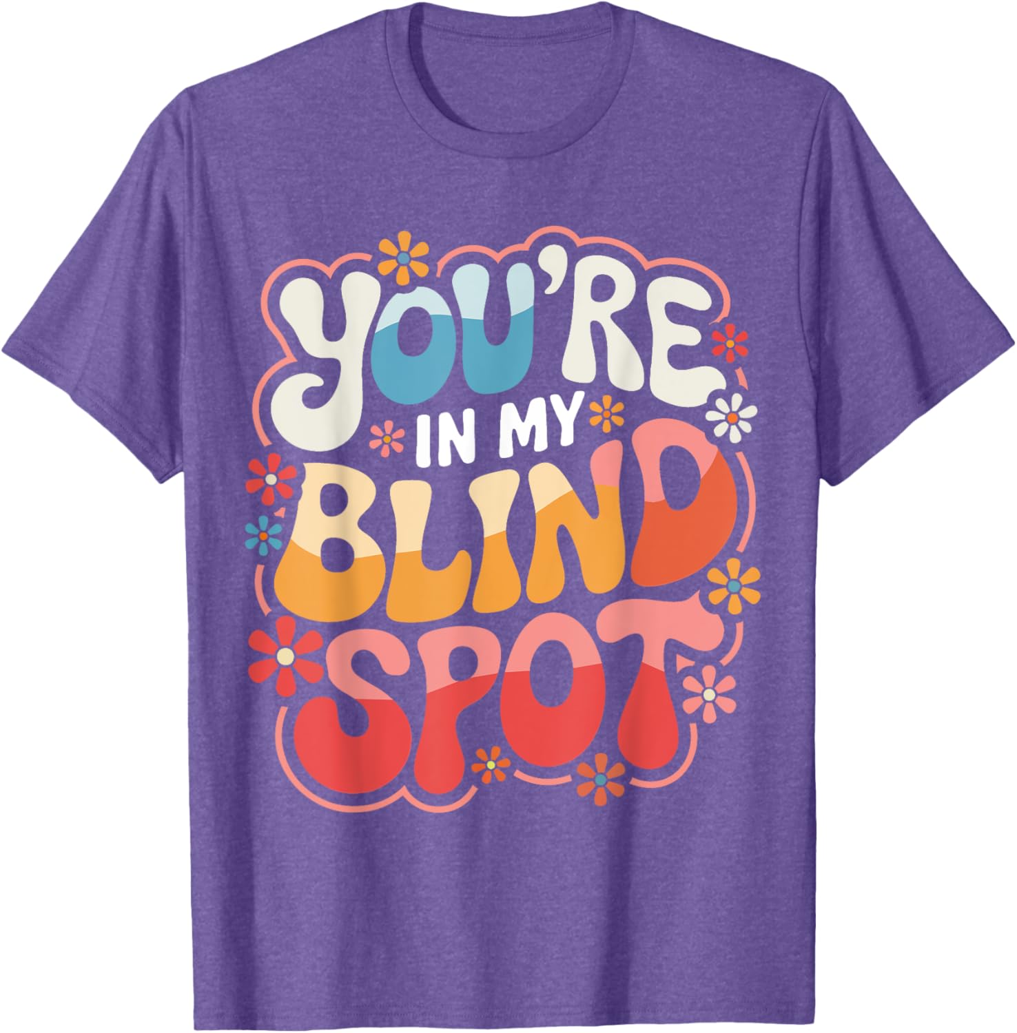 Funny Blind Spot T-Shirt Perfect for Car Lovers and Drivers - 10