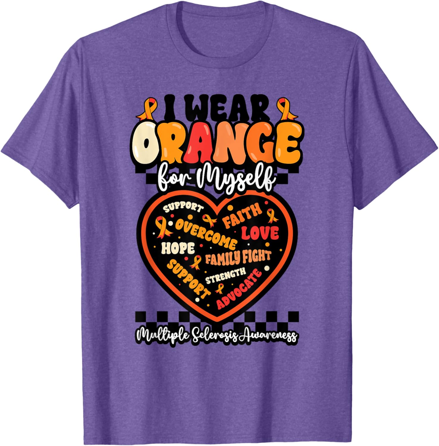 Wear Your Strength Multiple Sclerosis Orange Ribbon MS Warrior T-Shirt - 2