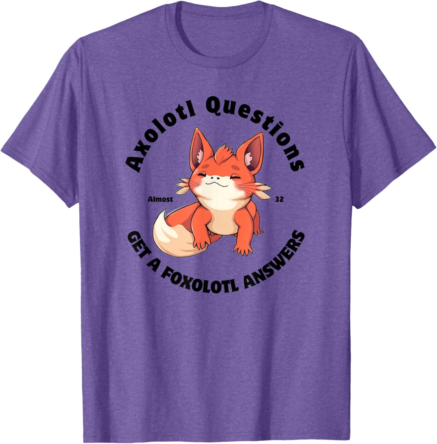 Cute Axolotl Questions Get A Foxolotl Answers T-Shirt for Animal Lovers - 6
