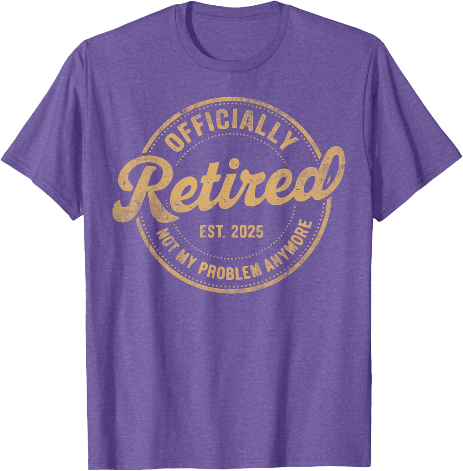 Funny Vintage Retired 2025 T-Shirt Perfect for Relaxed Living and Humor - 16