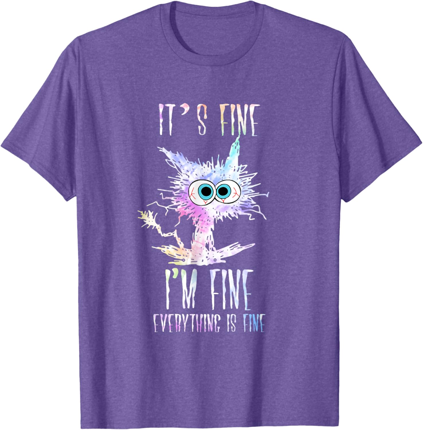 Cat Tie Dye T-Shirt I'm Fine Everything Is Fine Casual Wear for Cat Lovers - 18