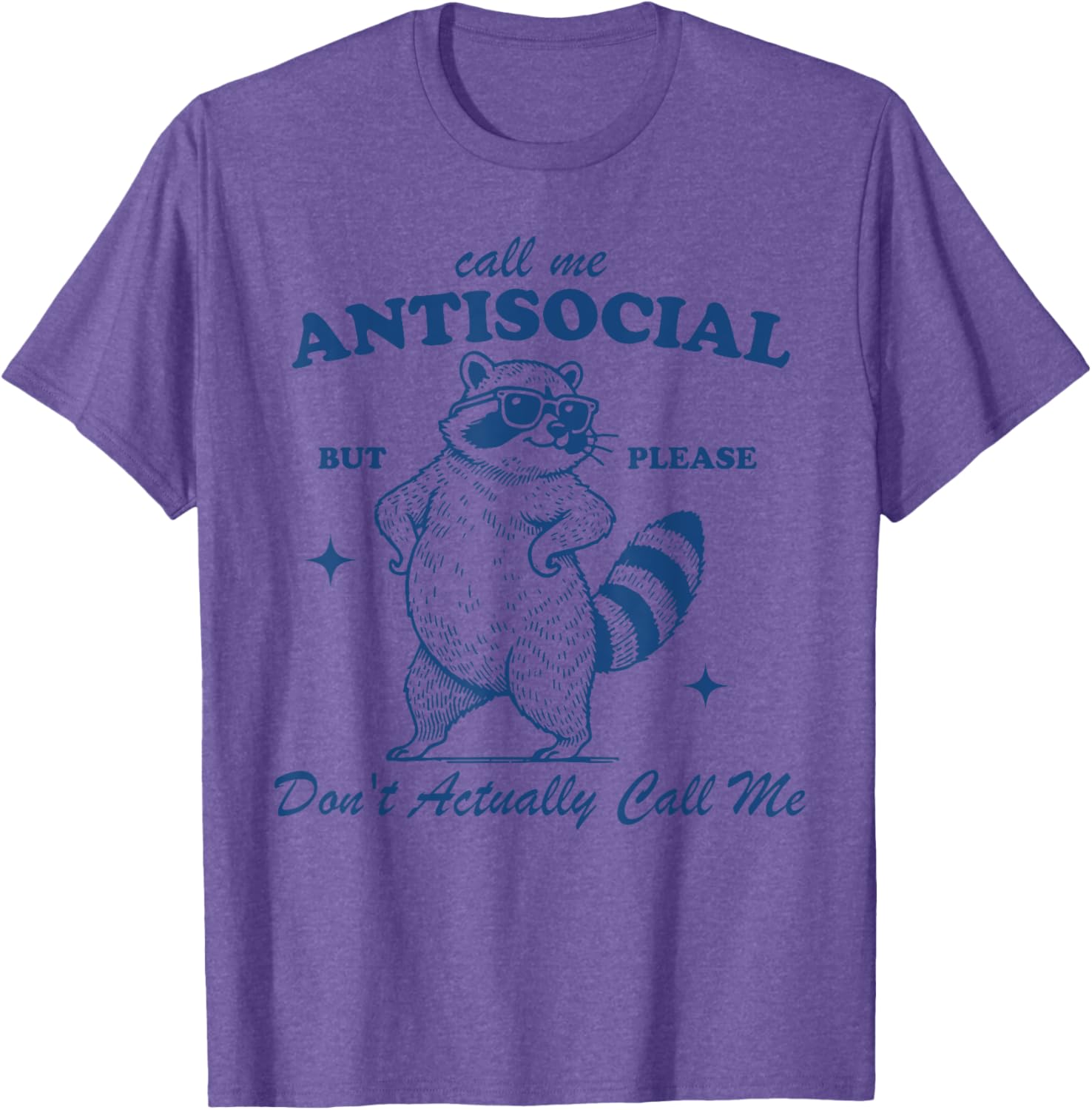 Call Me Antisocial But Please Don't Actually Call Me T-Shirt for Fun Style - 2
