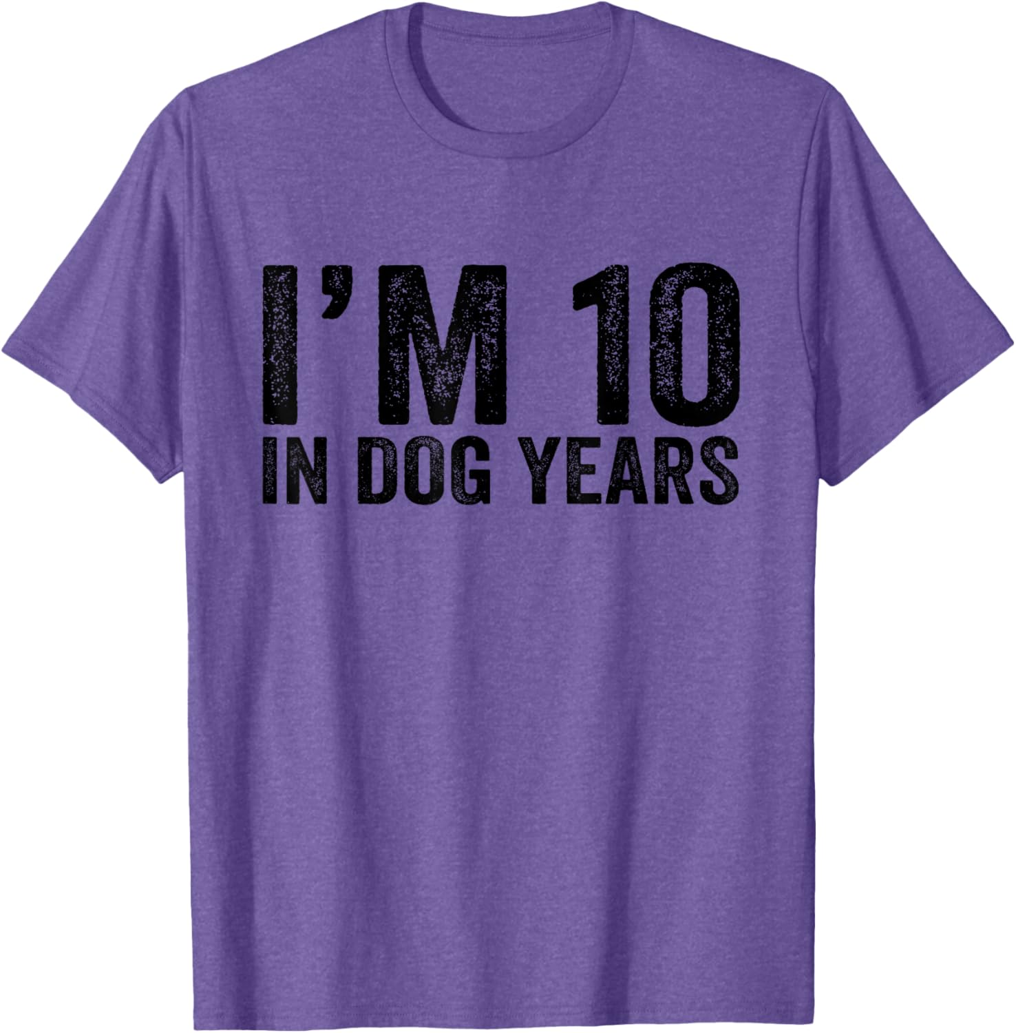 Funny 70th Birthday I'm 10 In Dog Years T-Shirt for Dog Lovers - 7