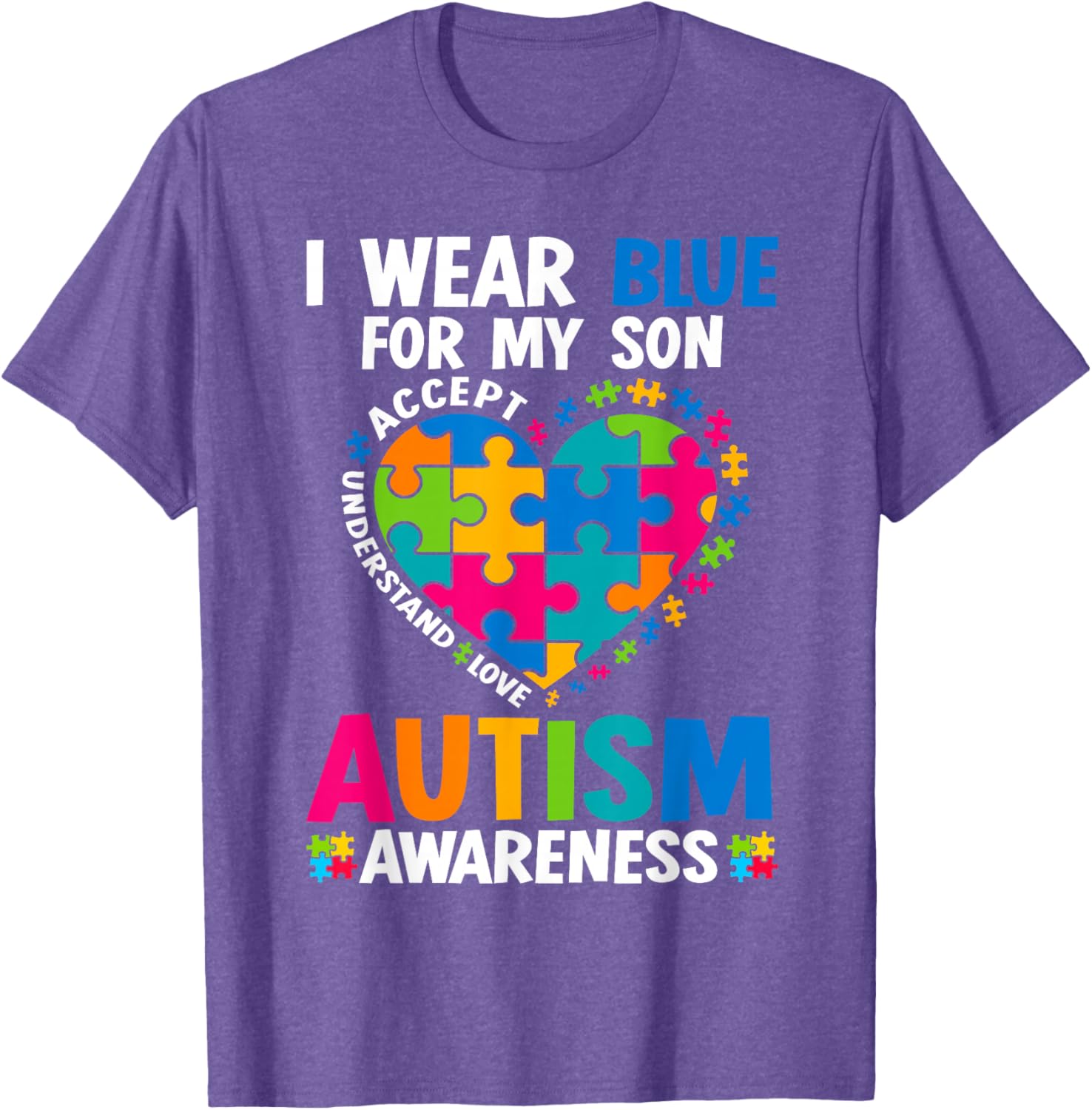 I Wear Blue For My Son Autism Awareness T-Shirt for Proud Parents - 12