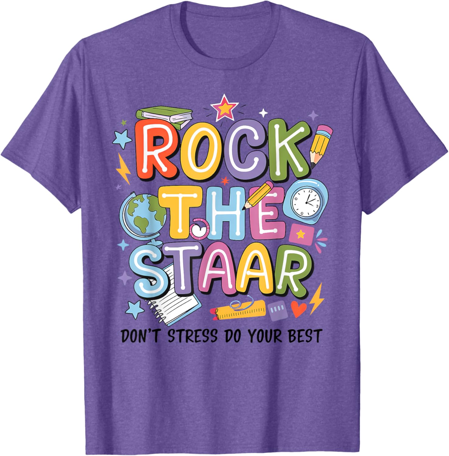 Rock The Test STARR Day Teacher Motivational T-Shirt for Testing Success - 17