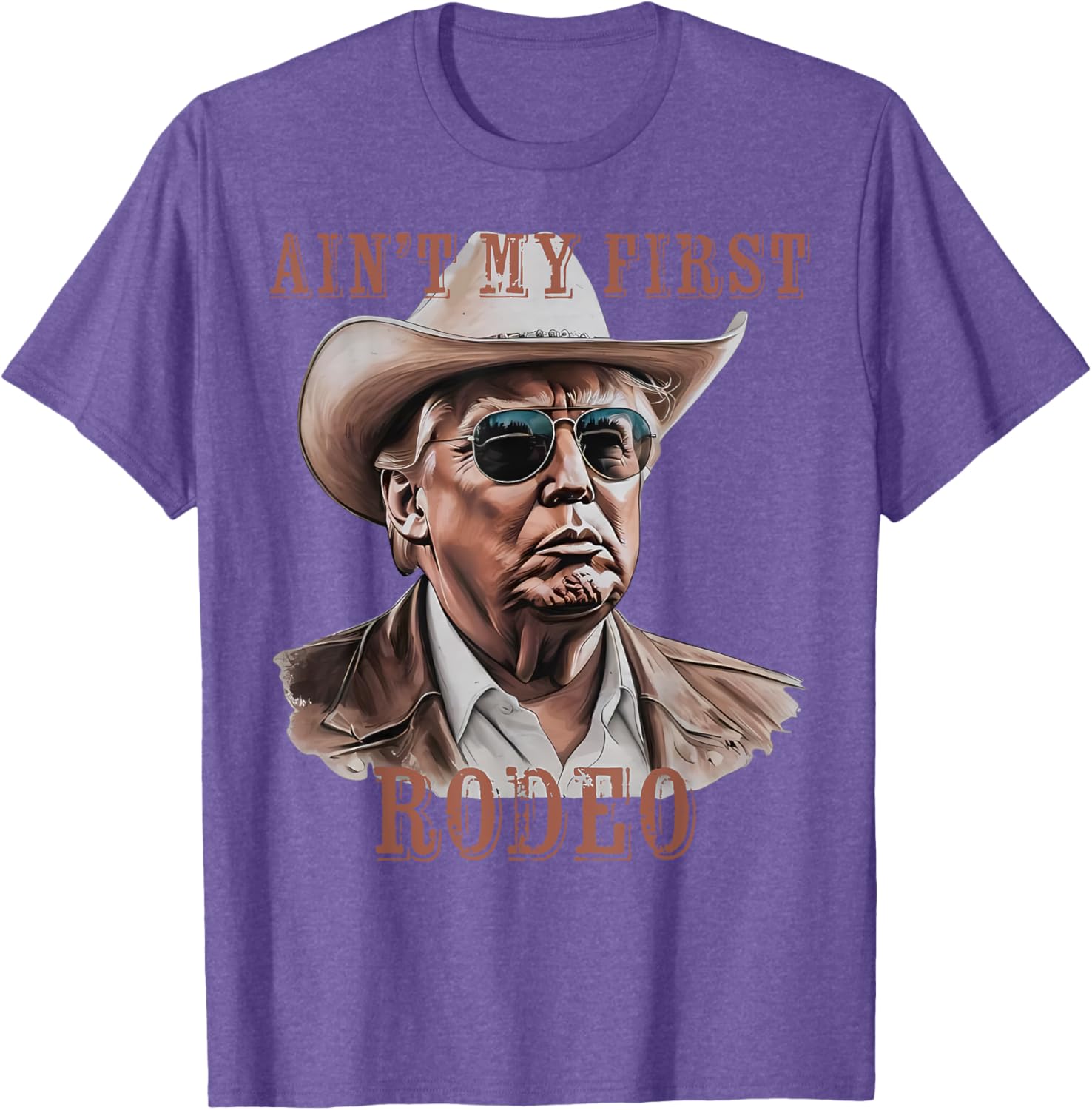 Funny Ain't My First Rodeo Donald Trump Cowboy T-Shirt for Men - 27
