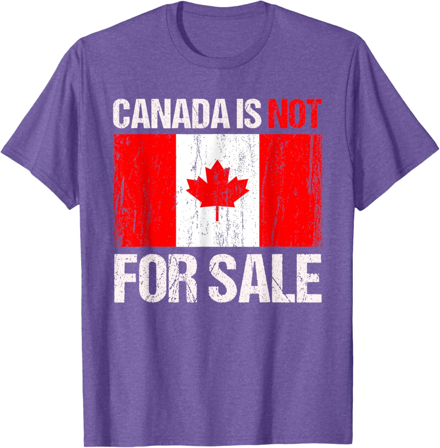Funny Canada Is Not For Sale T-Shirt for Men and Women in Comfort Fit - 19