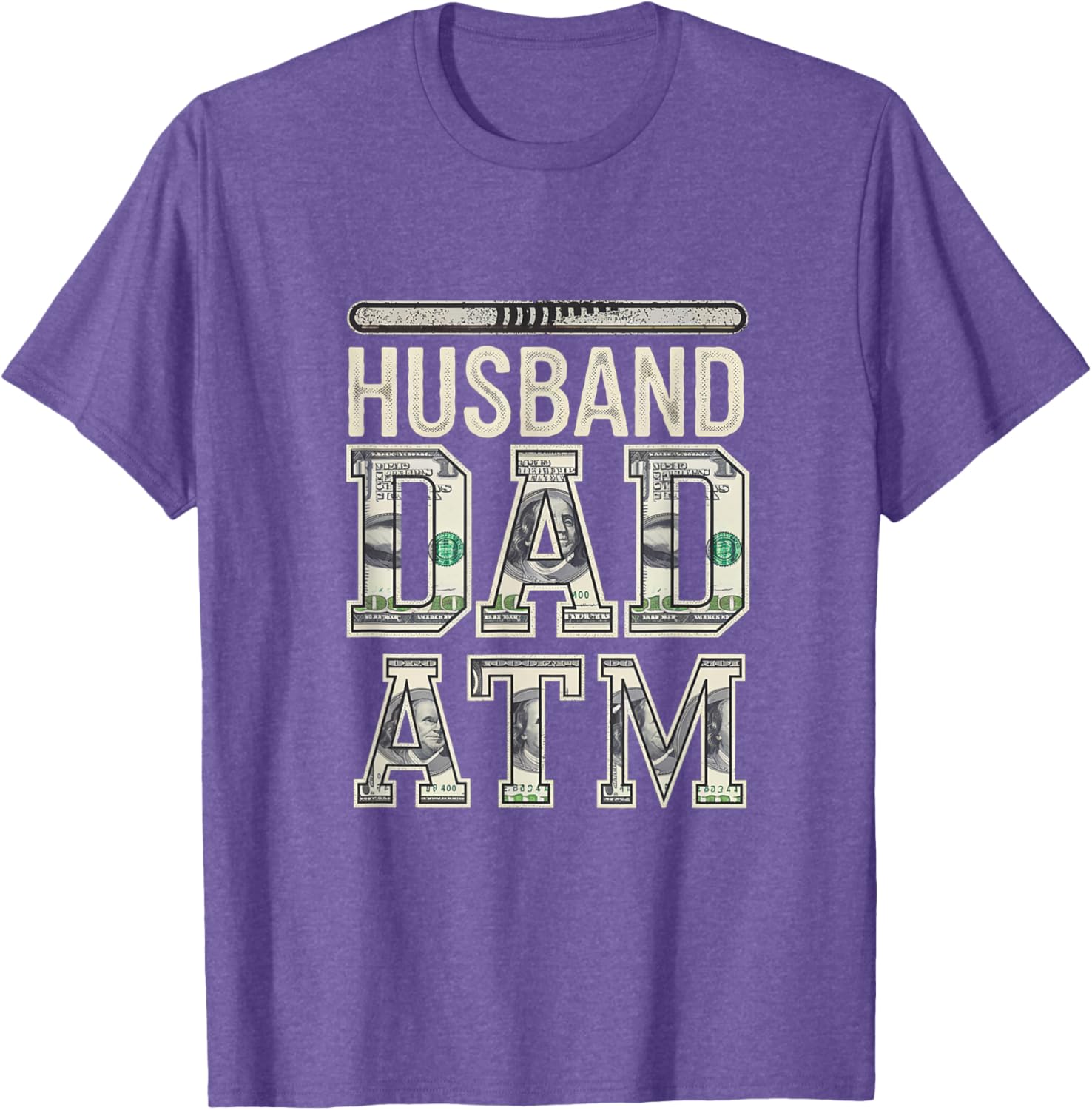 Husband Dad ATM Provider T-Shirt for Proud Fathers - Fun Fatherhood Gift - 17