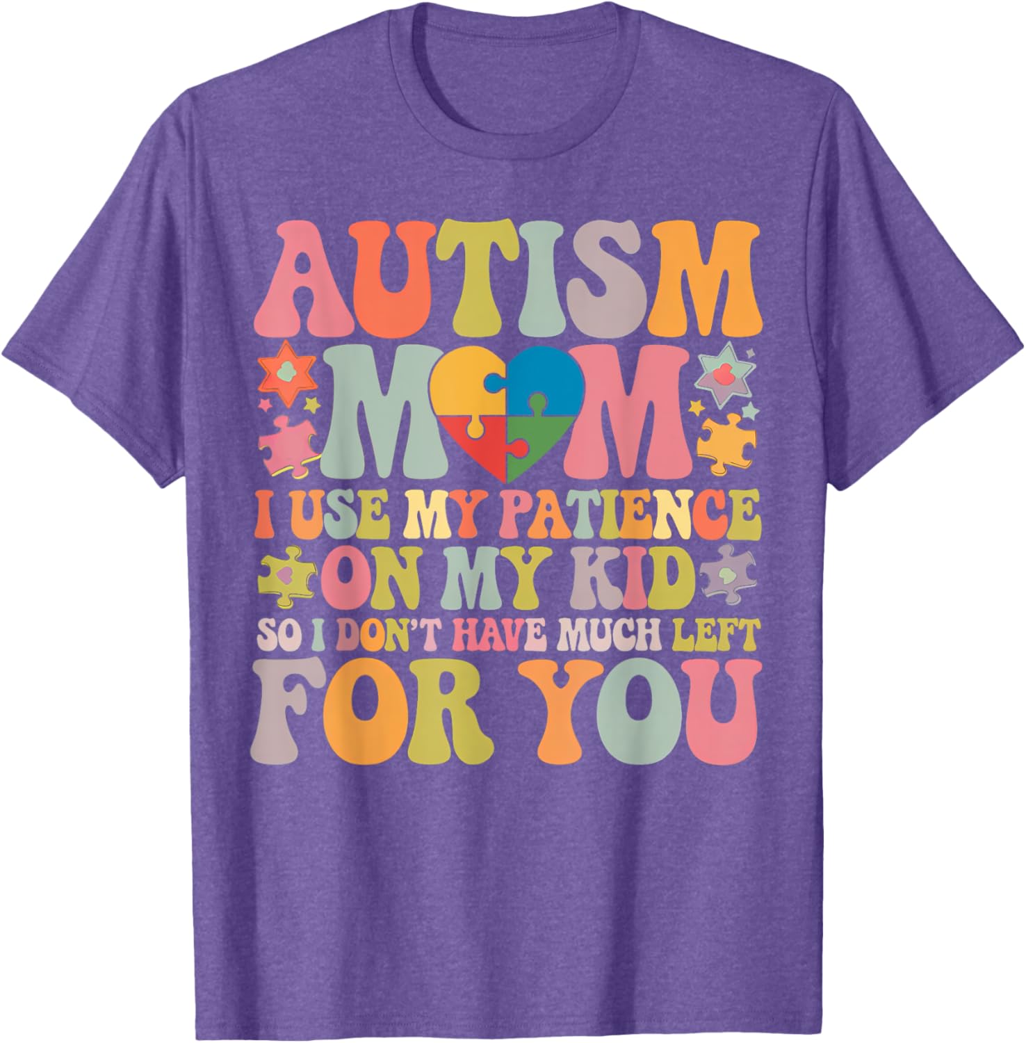 Groovy Autism Mom T-Shirt - Patience is My Superpower for Moms - 2