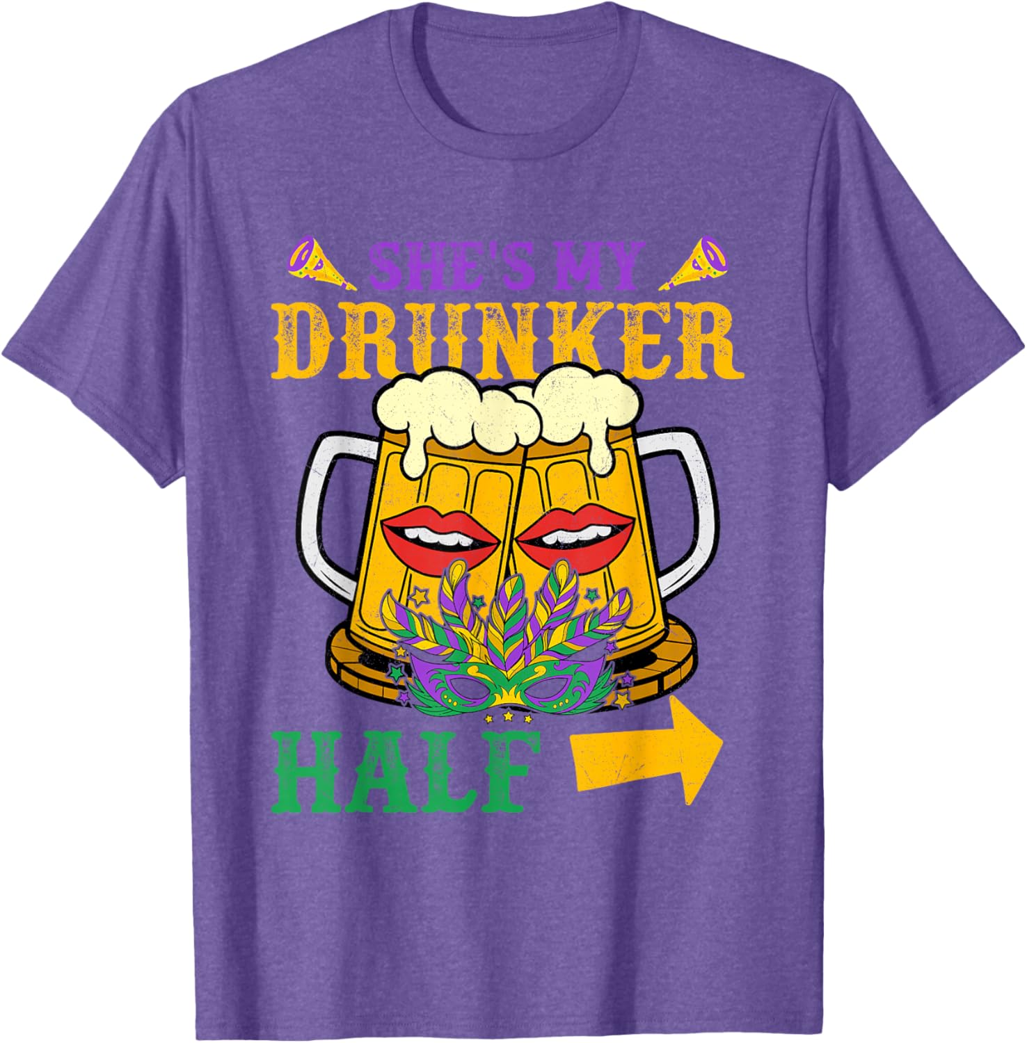 She's My Drunker Half Matching Mardi Gras T-Shirt for Couples - 16