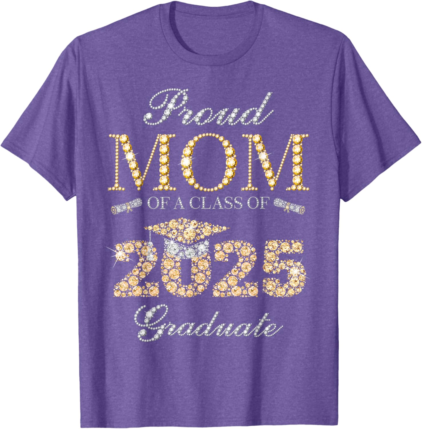 Proud Mom of a Class of 2025 Graduate T-Shirt for Celebratory Moments - 10